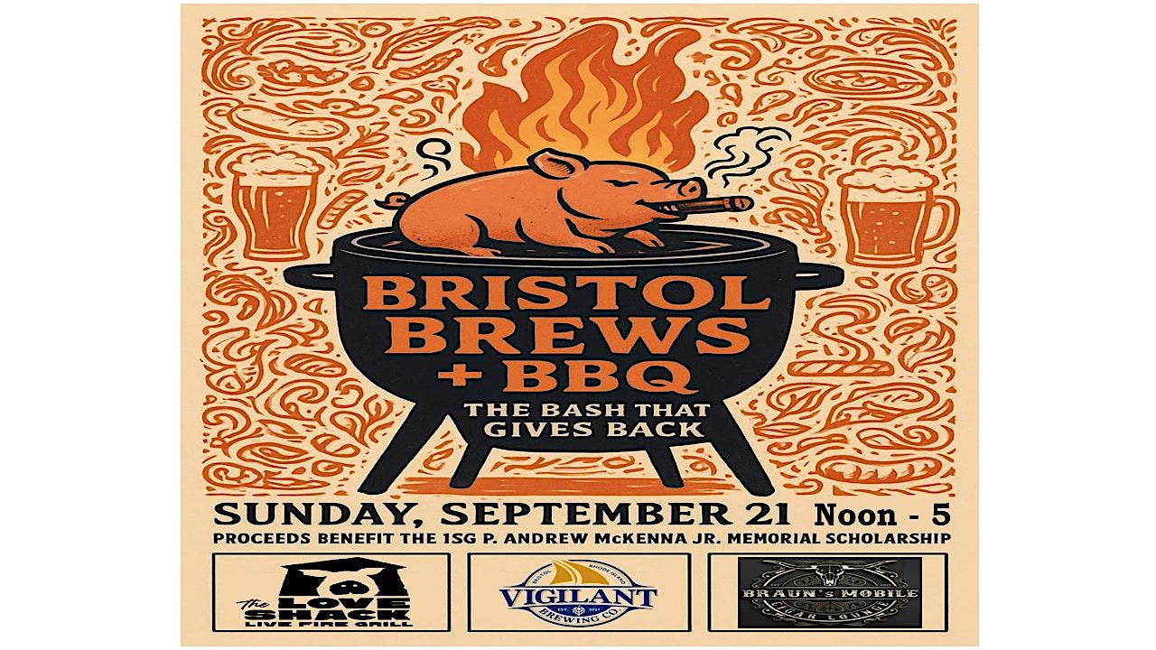 Bristol Brews & BBQ at Vigilant Brewing – Bristol, RI