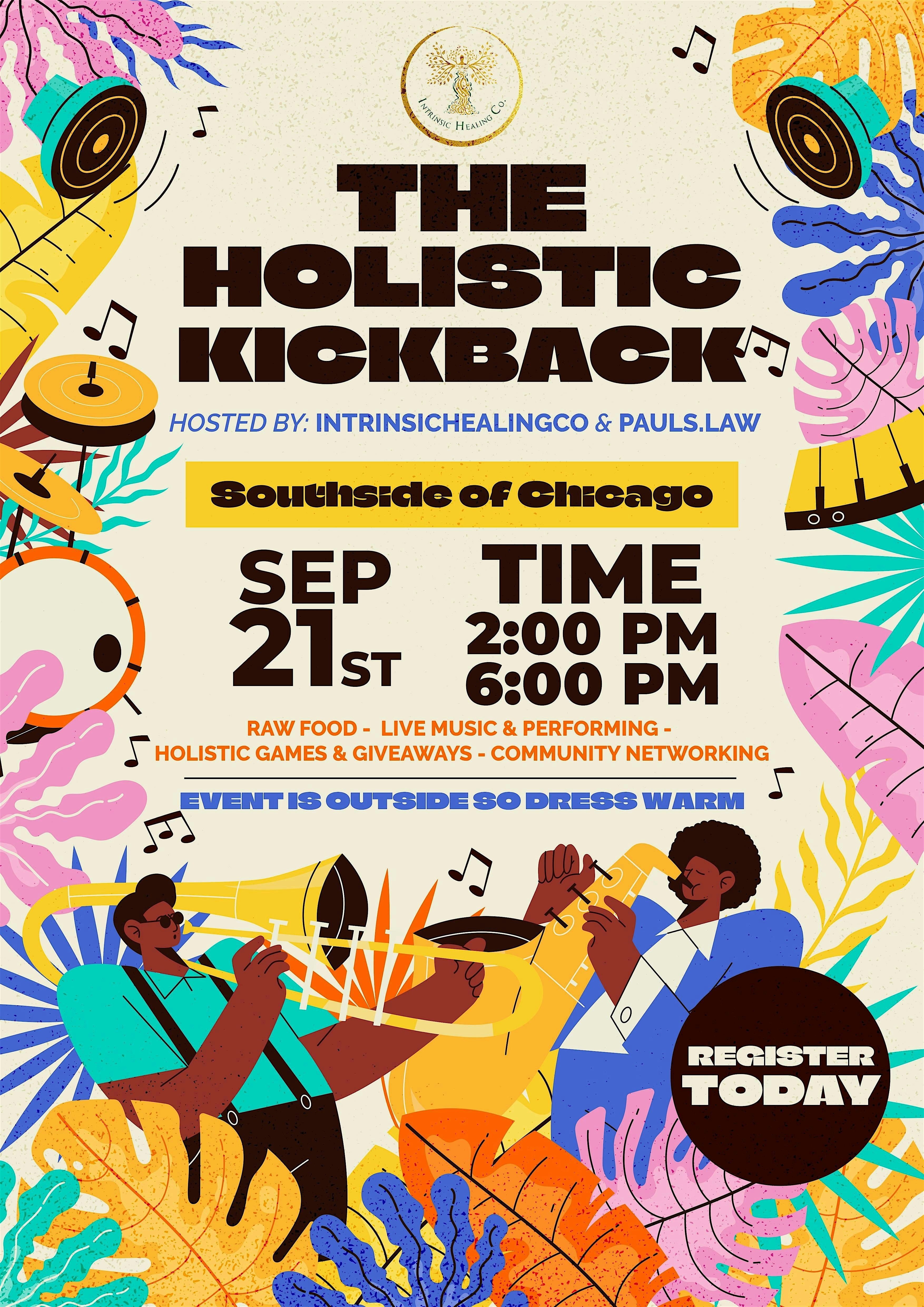 The Holistic Kickback at 415 W 119th St – Chicago, IL