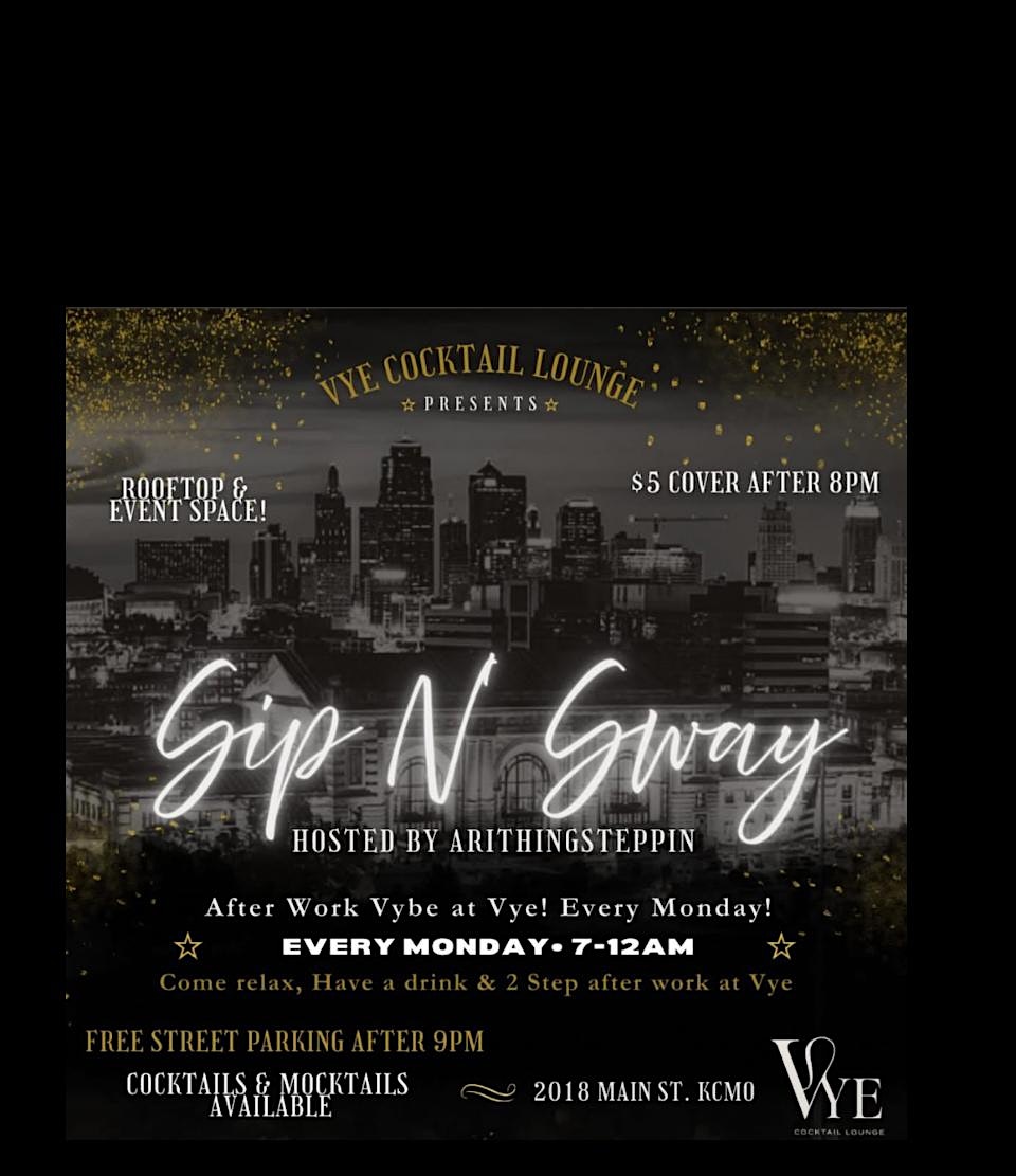 Swip & Sway at Vye Cocktail Lounge – Kansas City, MO