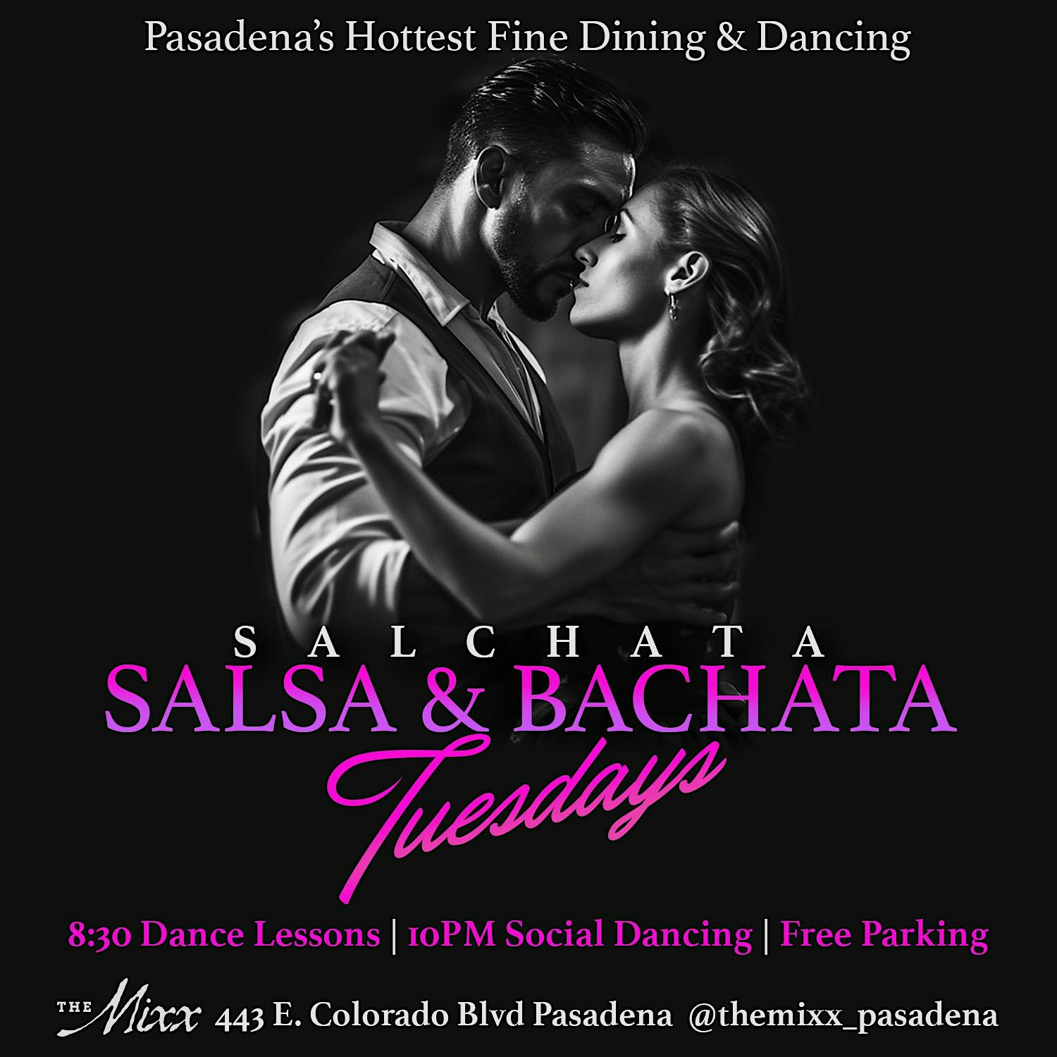 Tuesday Night Salsa & Bachata Social Dancing & Dance Lessons at The Mixx – Pasadena, CA