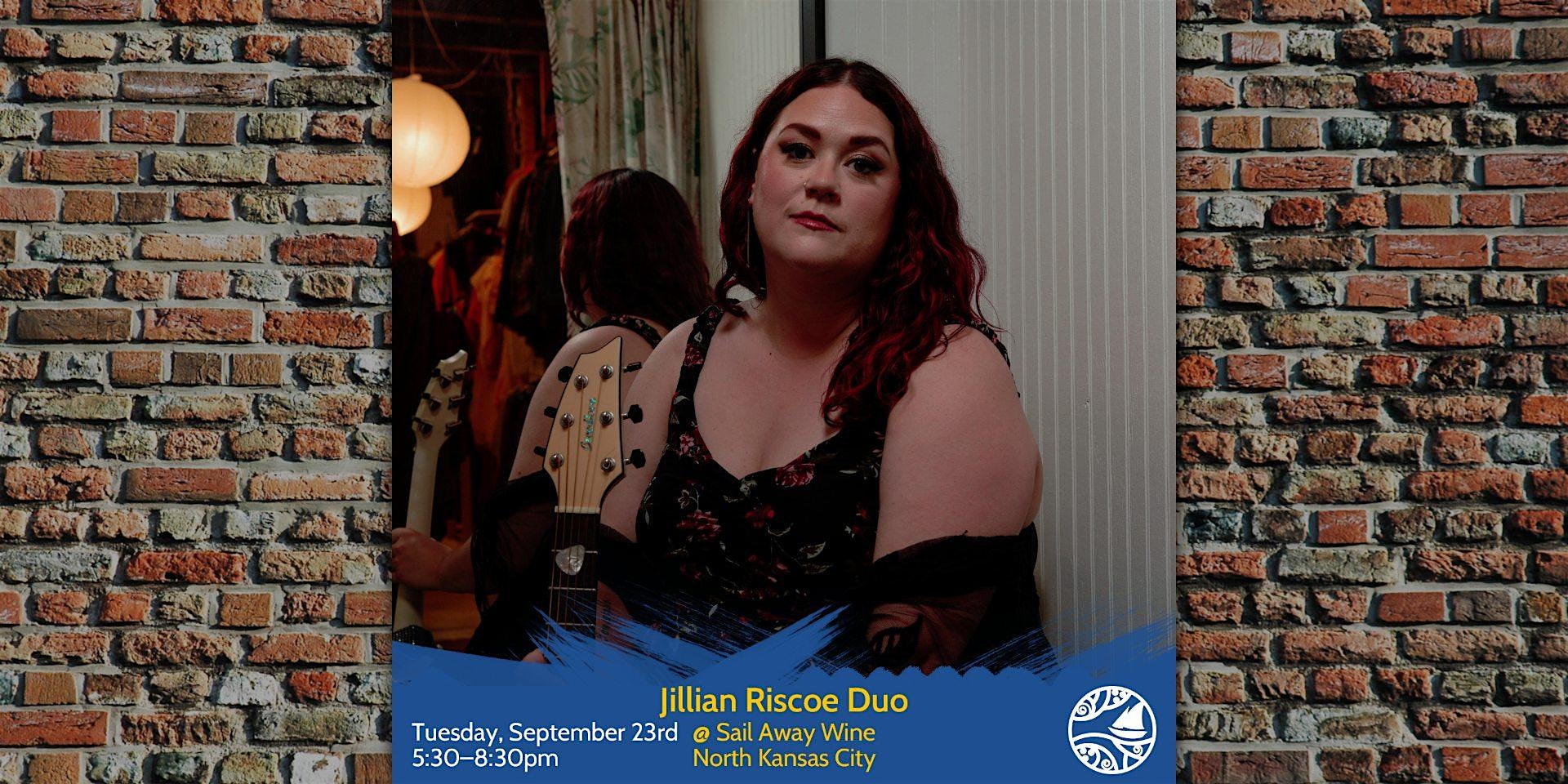 Jillian Riscoe Duo: Live Music Tuesdays at Sail Away Wine at Sail Away Wine – North Kansas City, MO