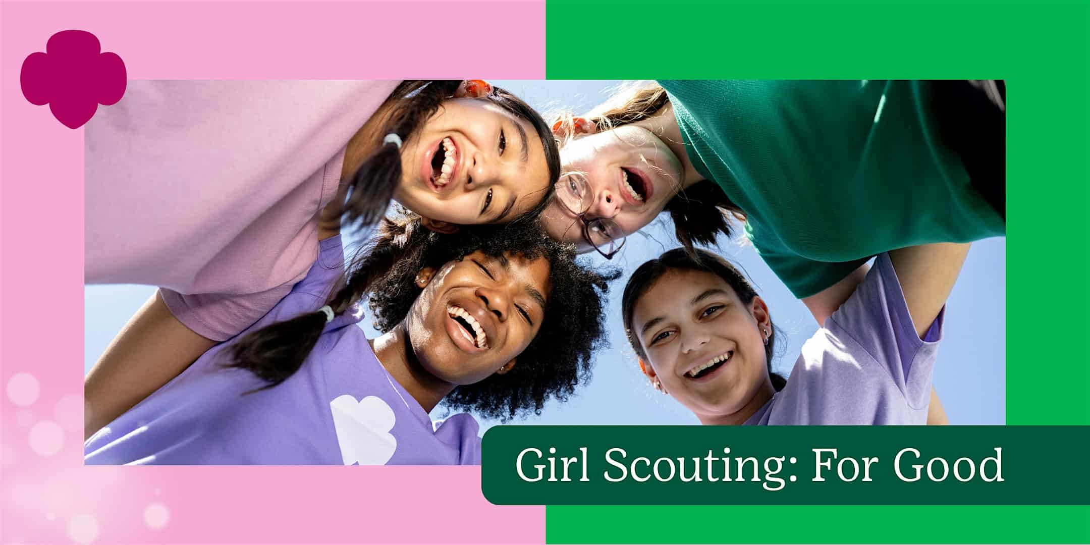 Girl Scouting: For Good – Columbus at Columbus Wisconsin Public Library Annex – Columbus, WI