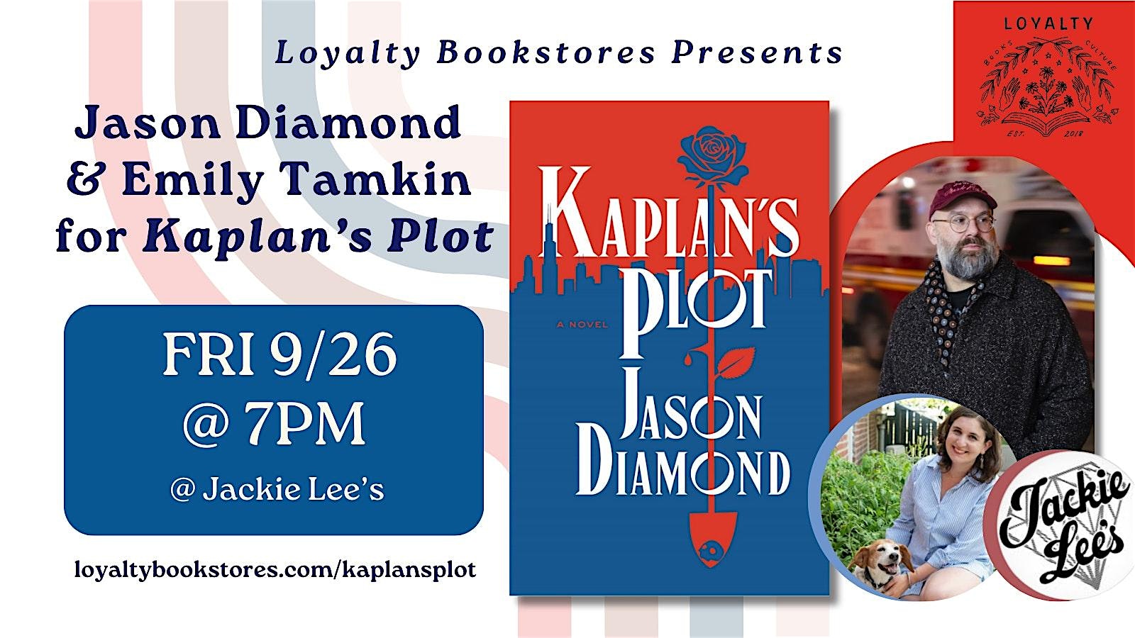Jason Diamond & Emily Tamkin for KAPLAN’S PLOT at Jackie Lee’s at Jackie Lee’s – Washington, DC