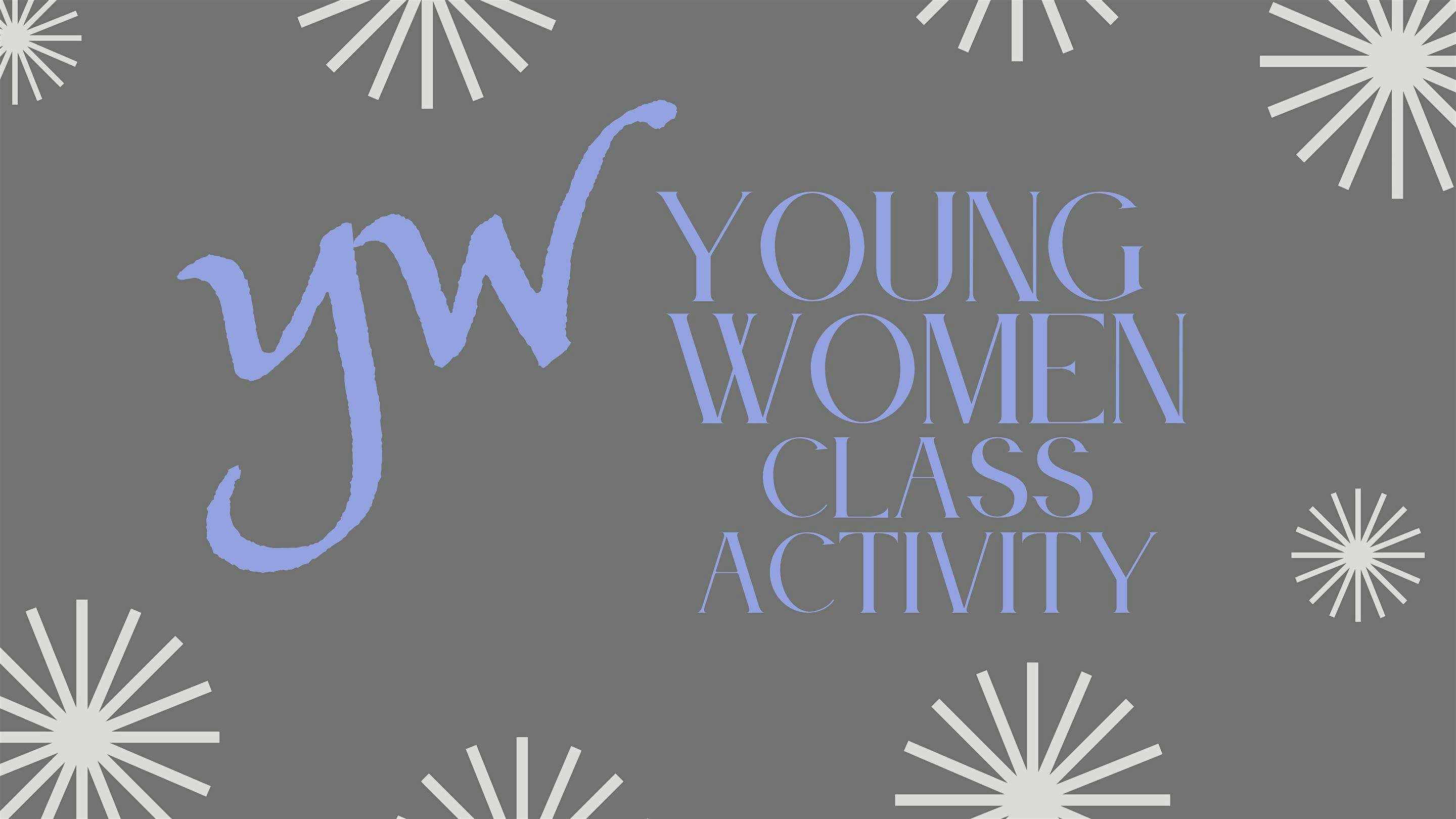 YW Weekly Activity at The Church of Jesus Christ of Latter-day Saints – Casa Grande, AZ
