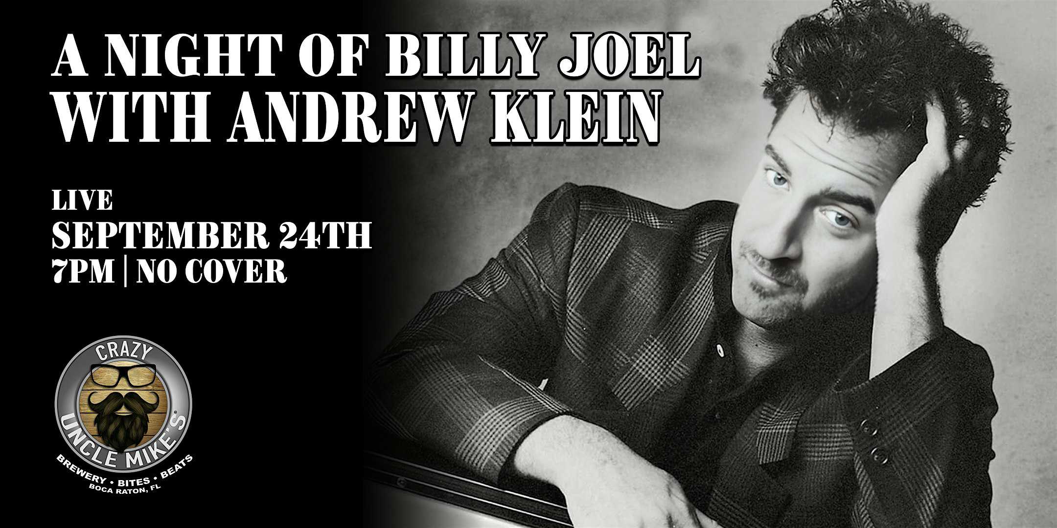 An Evening of Billy Joel with Andrew Klein at Crazy Uncle Mikes – Boca Raton, FL