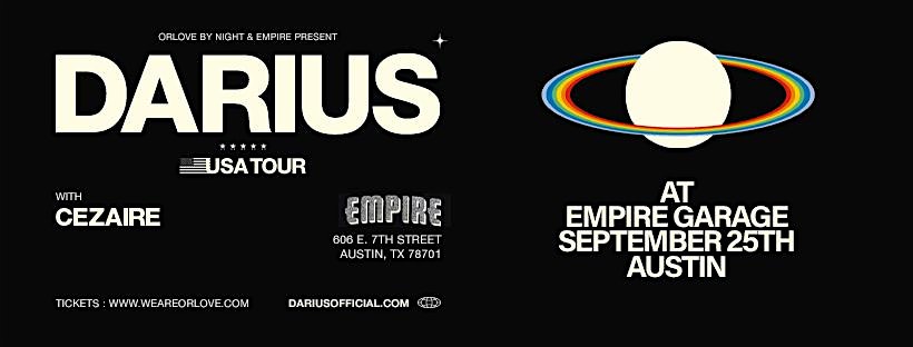 Darius in Austin at Empire Garage – Austin, TX
