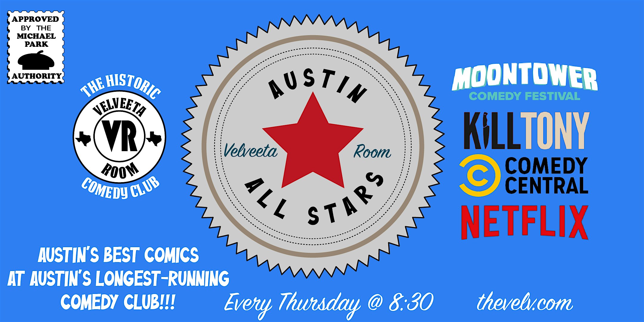 Austin All-Stars Comedy! at The Velveeta Room, East 6th Street, Austin, TX, USA – Austin, TX