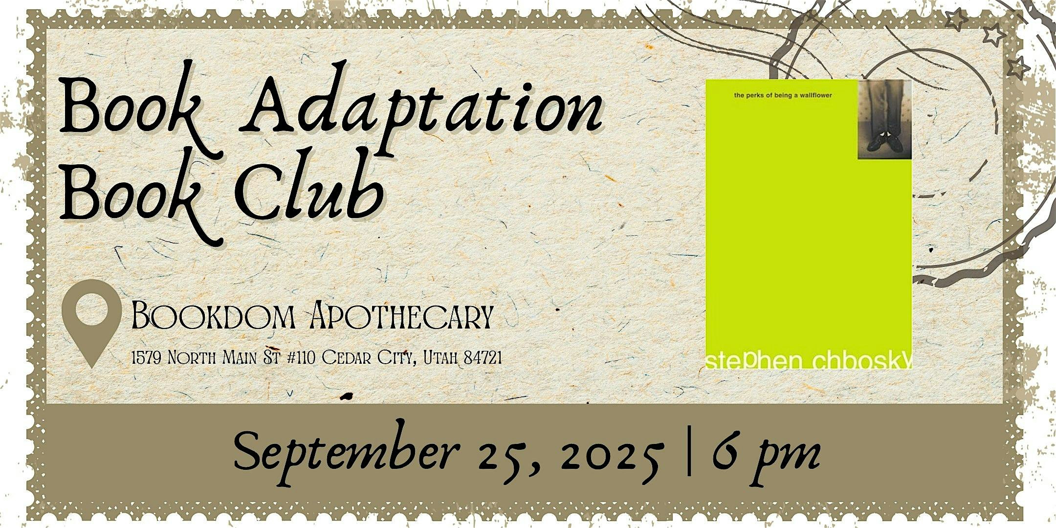 The Perks of Being a Wallflower | Book Adaptation Book Club at Bookdom Apothecary – Cedar City, UT