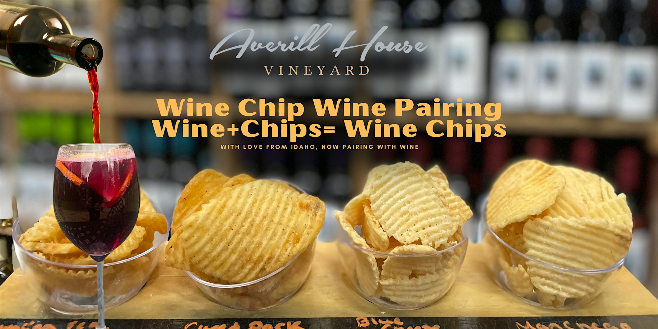 Cheesy, Meaty, Sweet & Salty Wine Chips. Potato chips paired with wine! at Averill House Vineyard – Brookline, NH