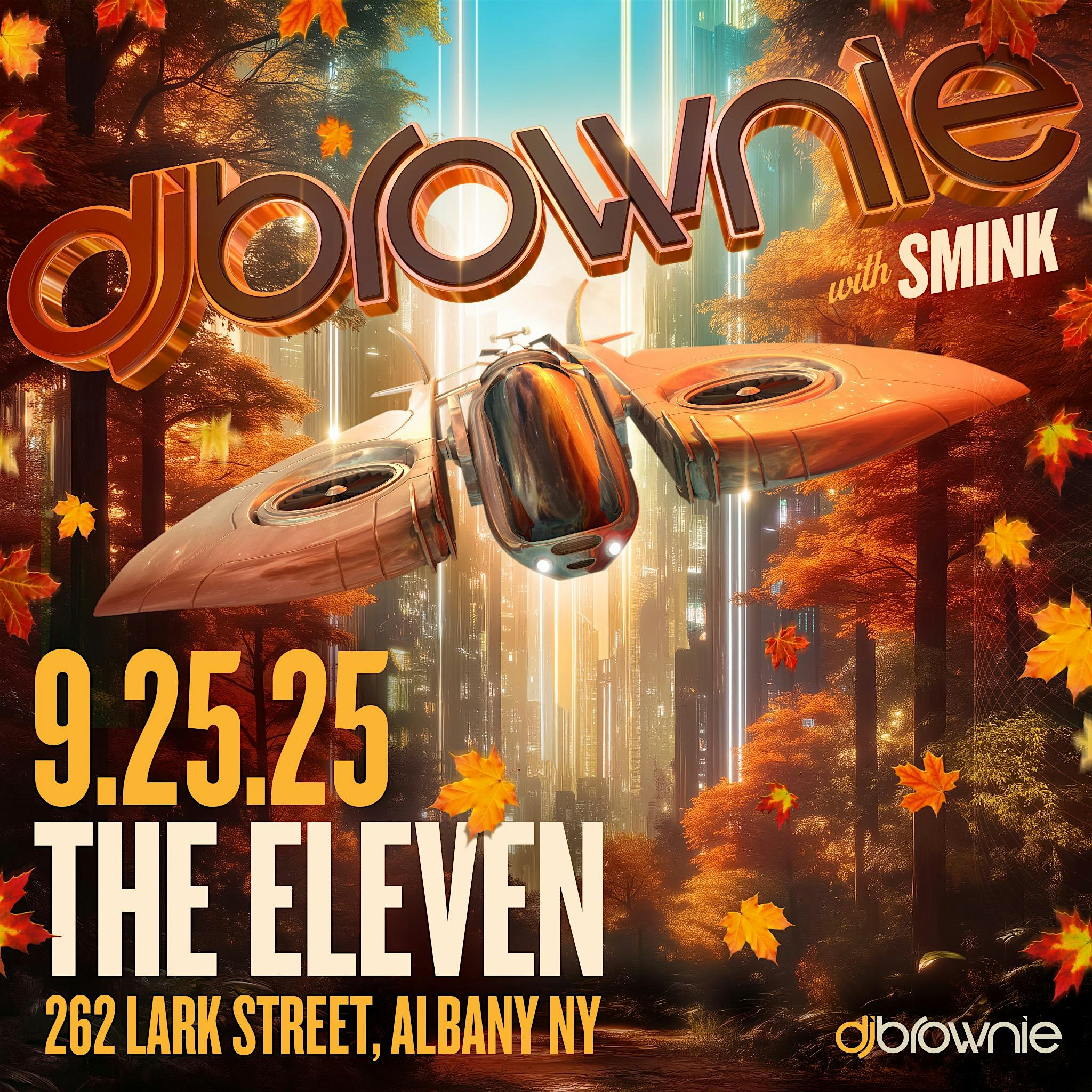 DJ Brownie DJ SET with SMINK at The Eleven at The Eleven – Albany, NY