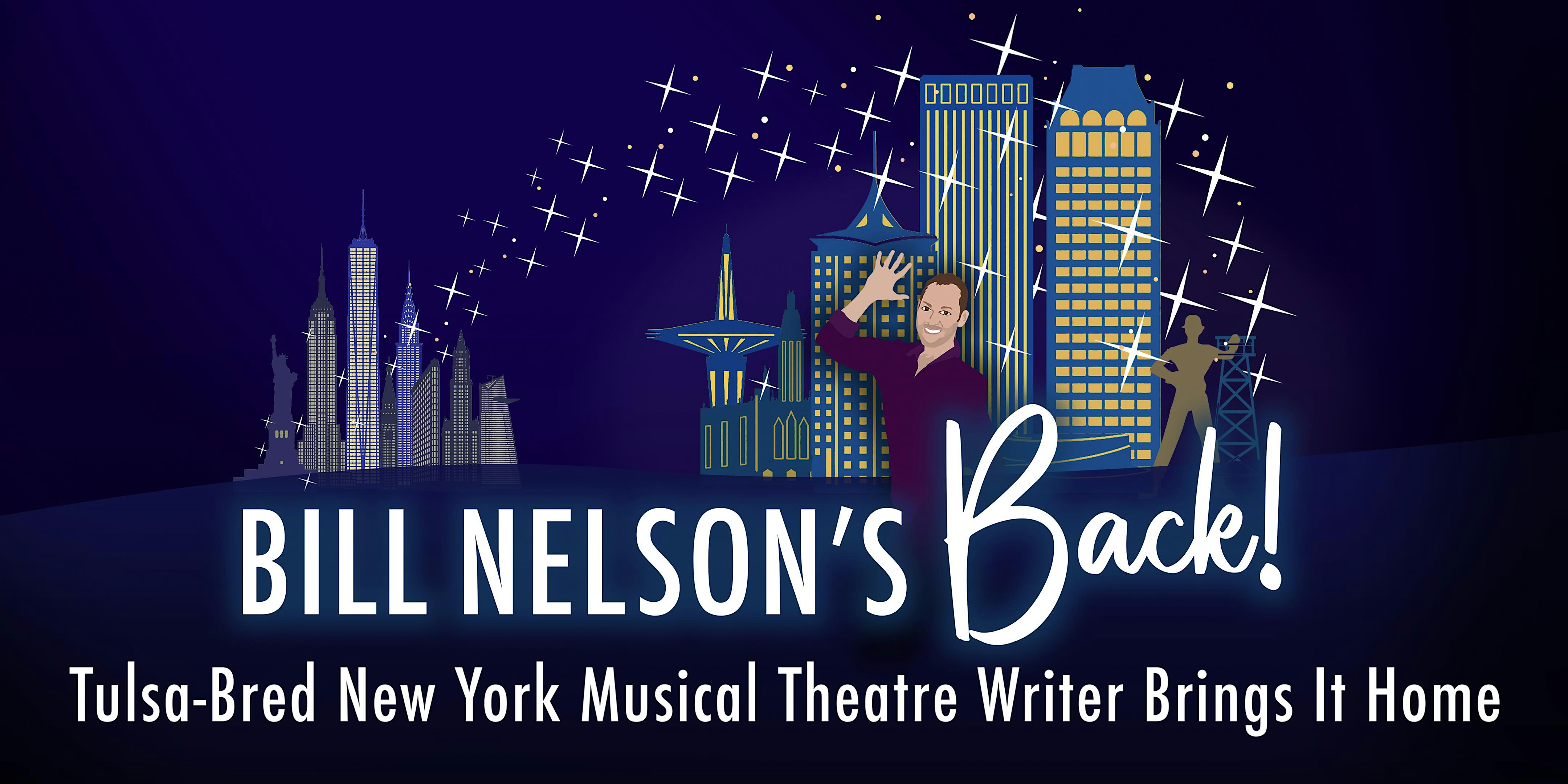 Bill Nelson’s Back! at Lynn Riggs Theater – Oklahomans For Equality – Tulsa, OK