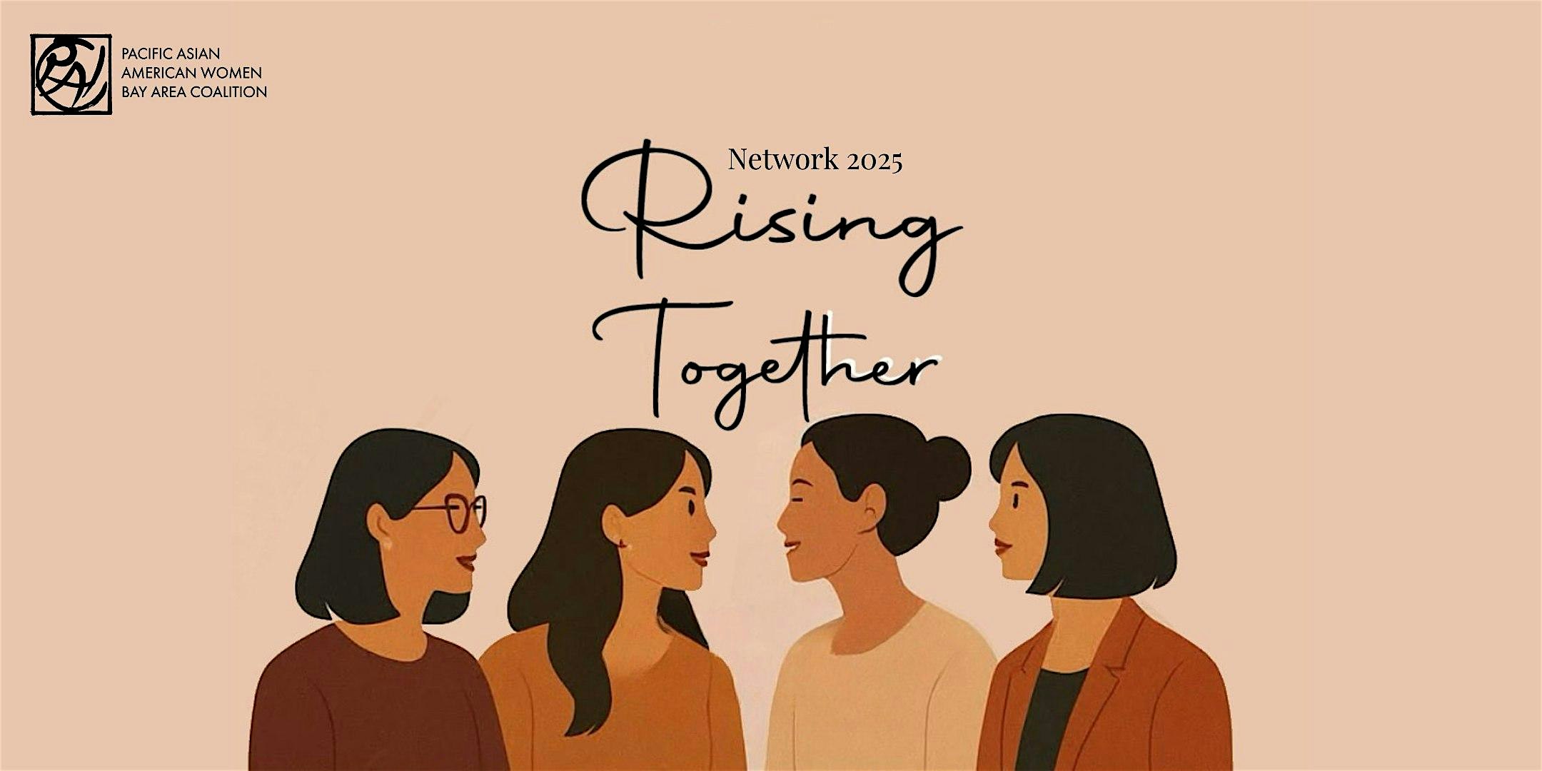 Network 2025: Rising TogetHER at Hotel Kabuki – JDV by Hyatt – San Francisco, CA