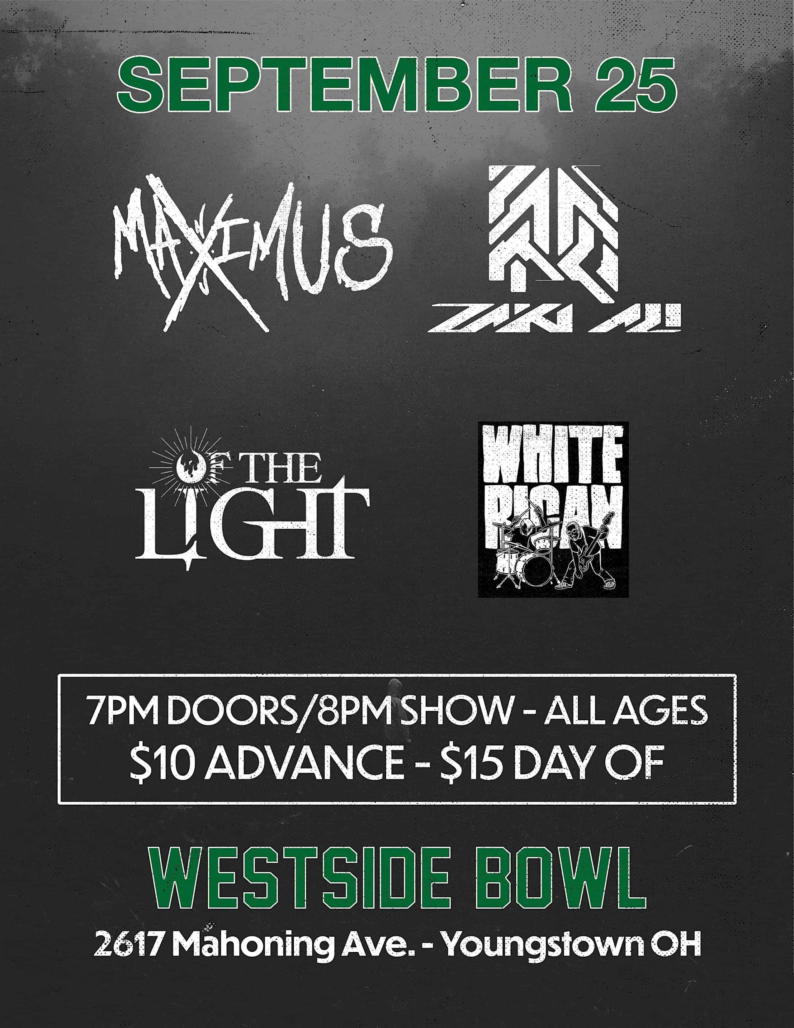 Maximus NJ/Of the LIGHT/Zaki Ali/White Rican at Westside Bowl – Youngstown, OH