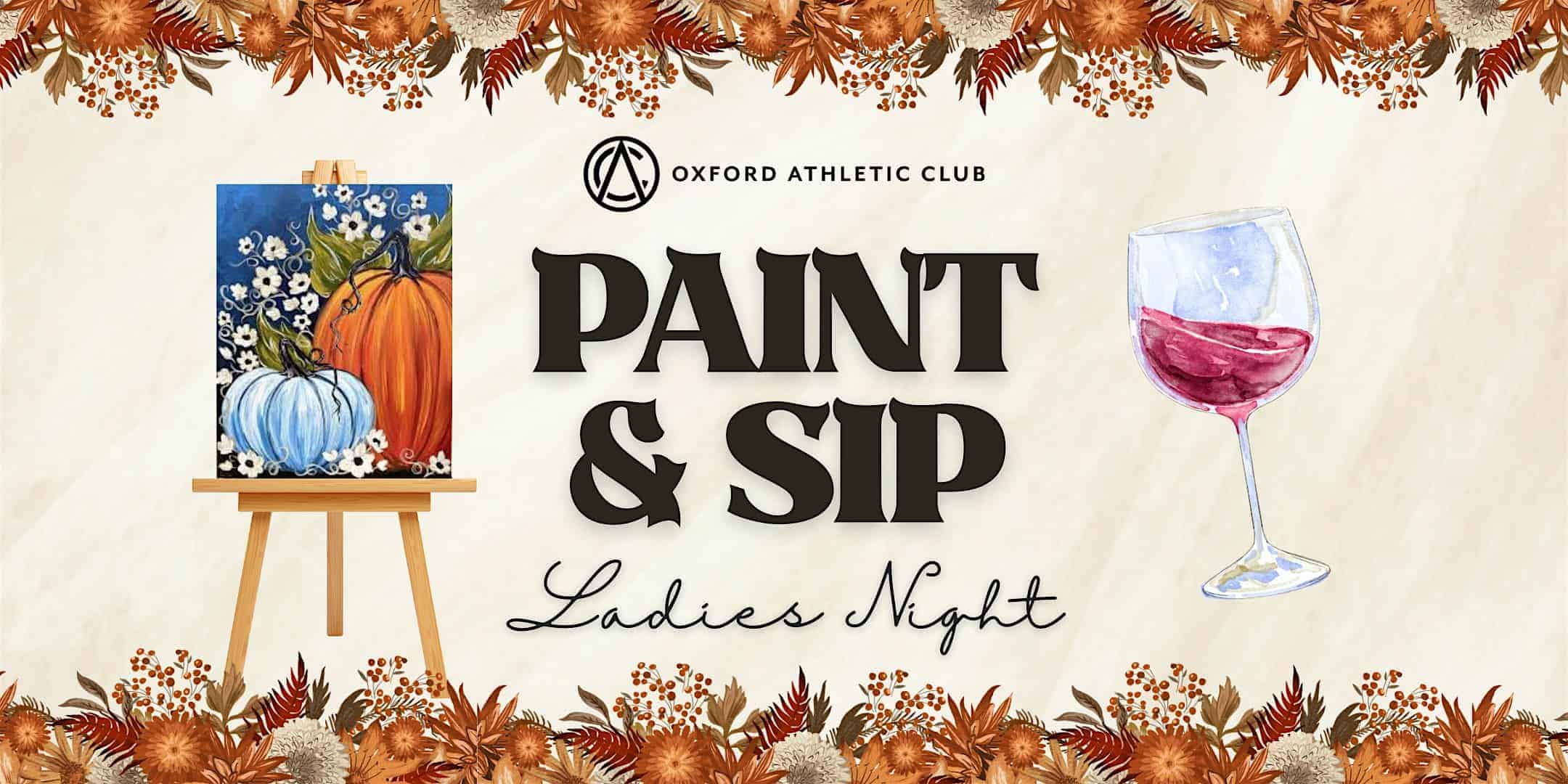 Paint & Sip: Ladies Night at Oxford Athletic Club – Wexford, PA