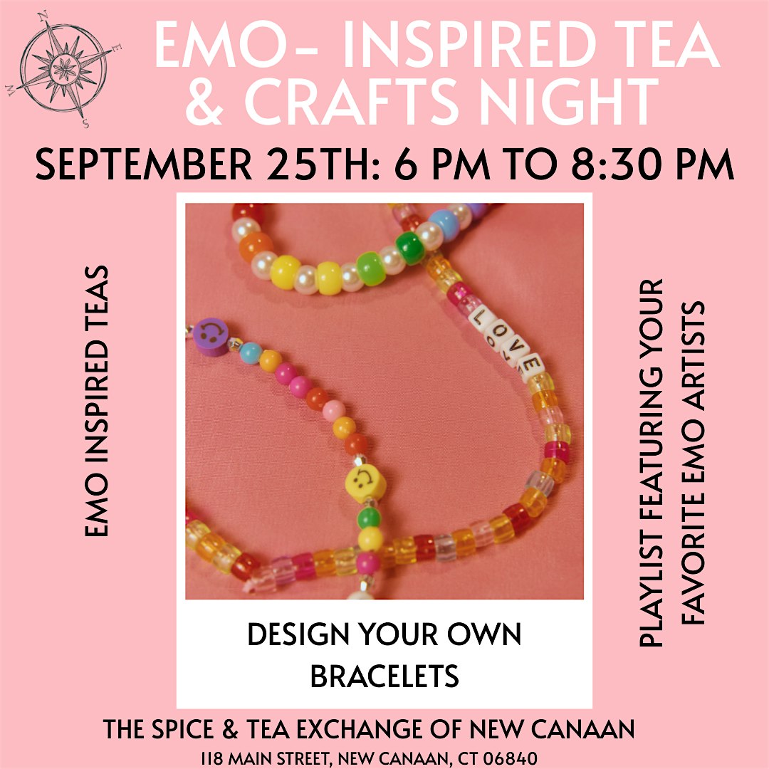 Emo-inspired Tea and Craft Night at The Spice & Tea Exchange of New Canaan – New Canaan, CT
