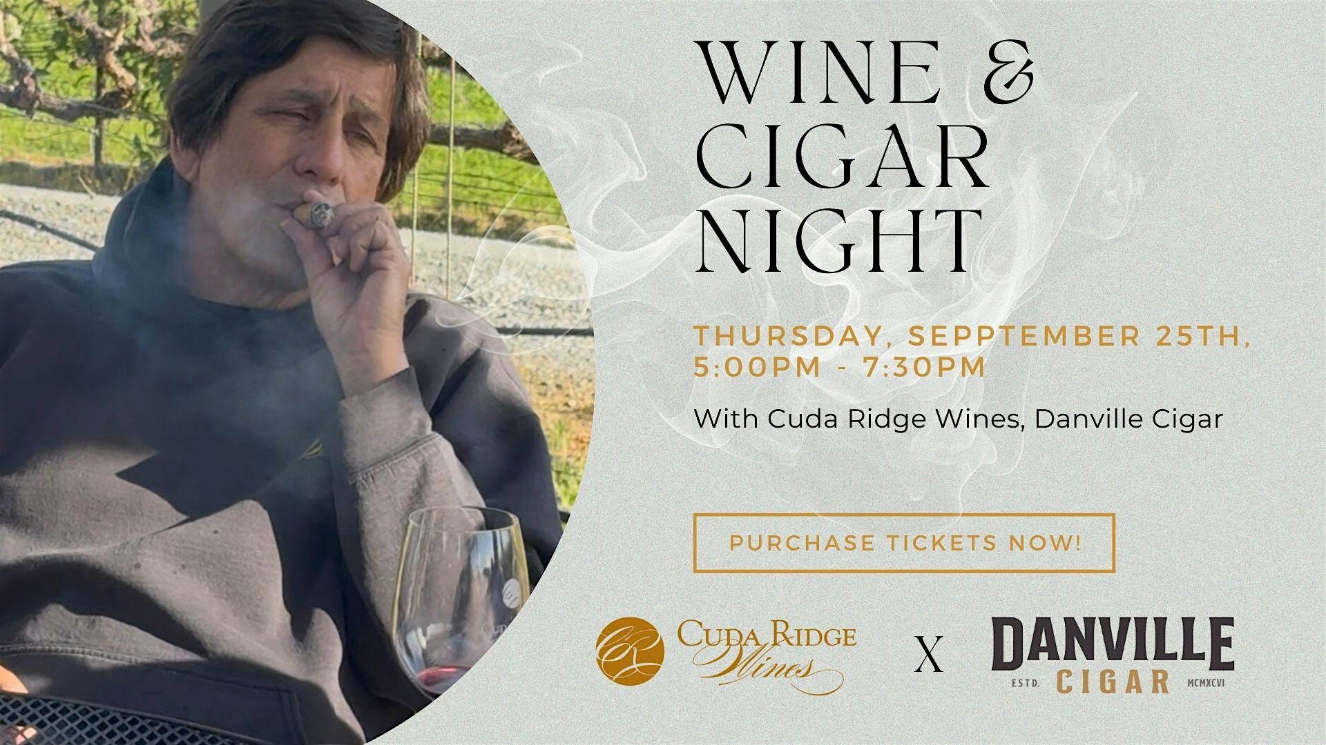 Cuda Ridge Wine and Cigar Night at Cuda Ridge Wines – Livermore, CA