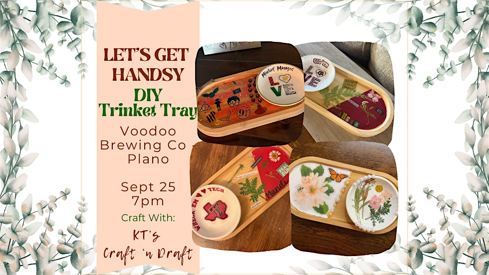 DIY Trinket Trays @ Voodoo Brewing Co Plano at Cocktail Creamery – McKinney, TX