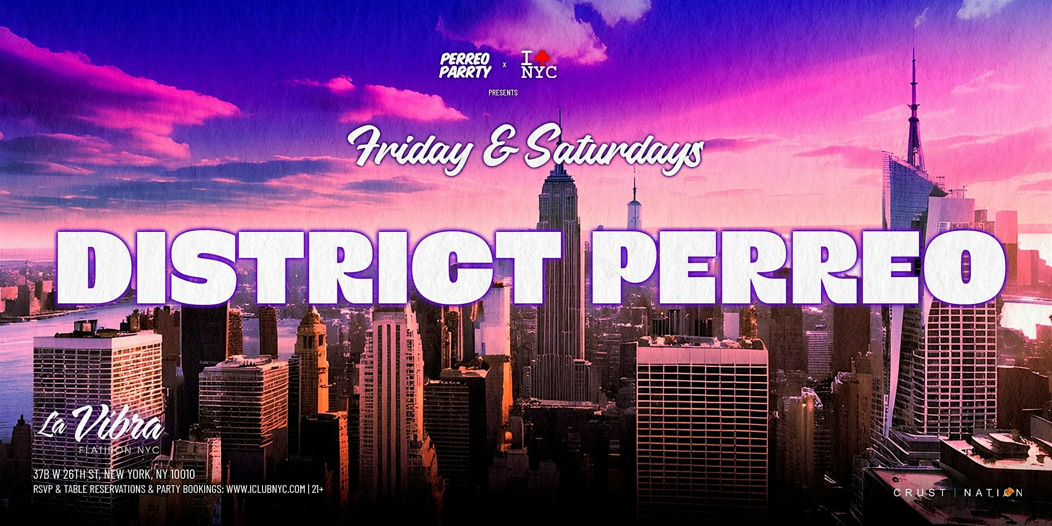 LA VIBRA NYC – DISTRICT PERREO Reggaeton Party at La Vibra NYC – New York, NY