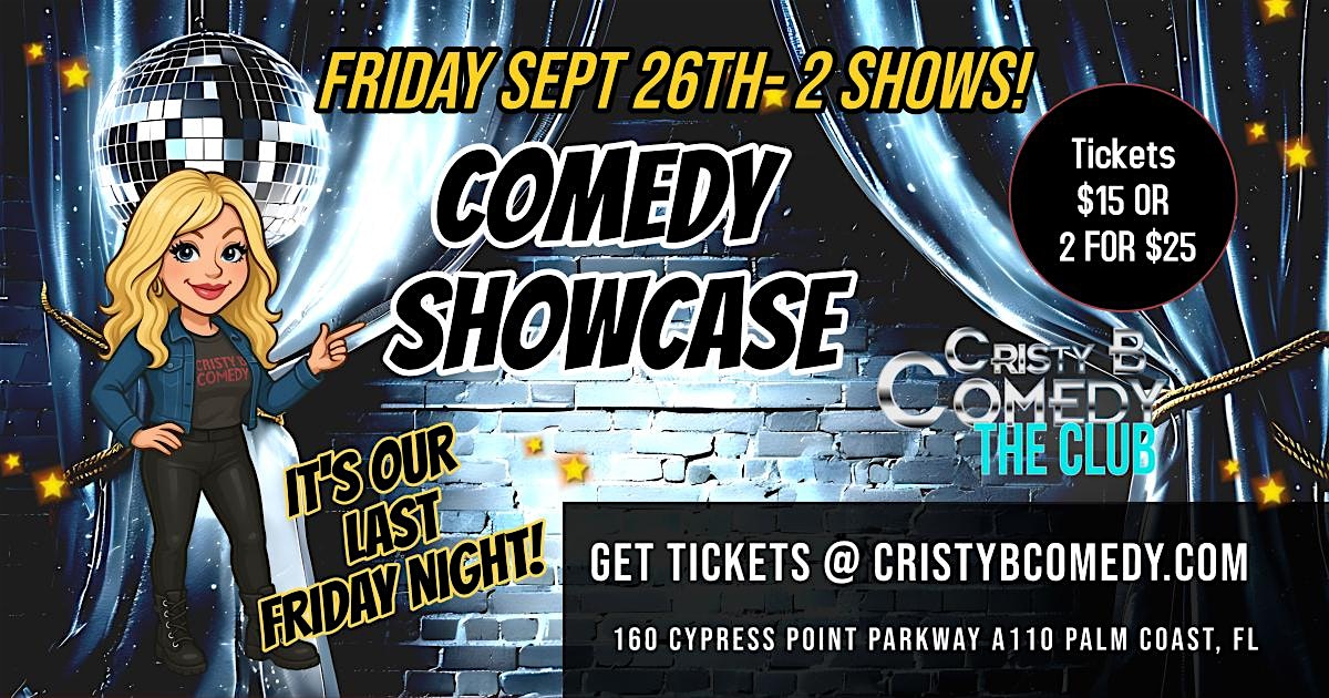 Friday Night Comedy Showcase- 8:30pm at Cristy B Comedy Club – Palm Coast, FL