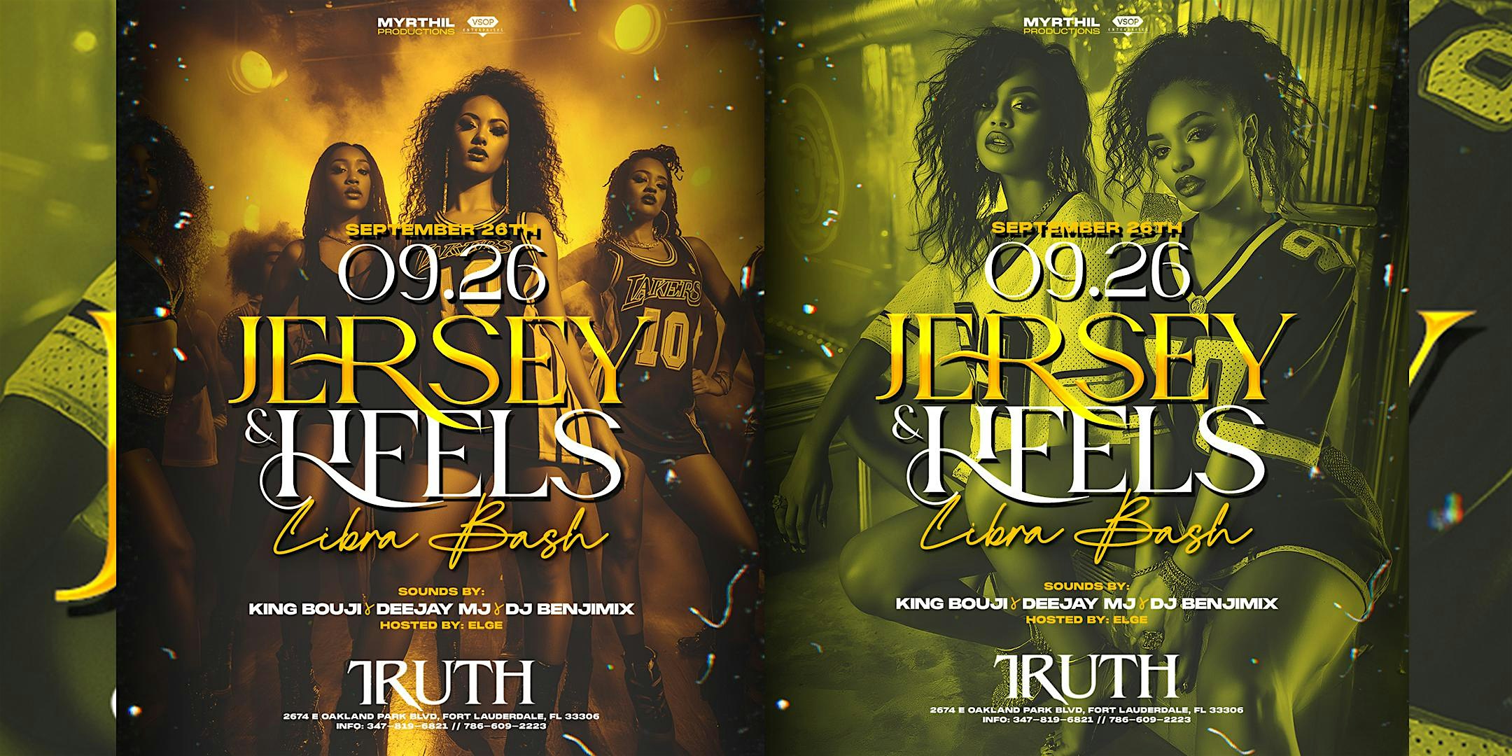 Jersey & Heels | Libra Bash at Truth Lounge and Club, East Oakland Park Boulevard, Fort Lauderdale, FL, USA – Fort Lauderdale, FL
