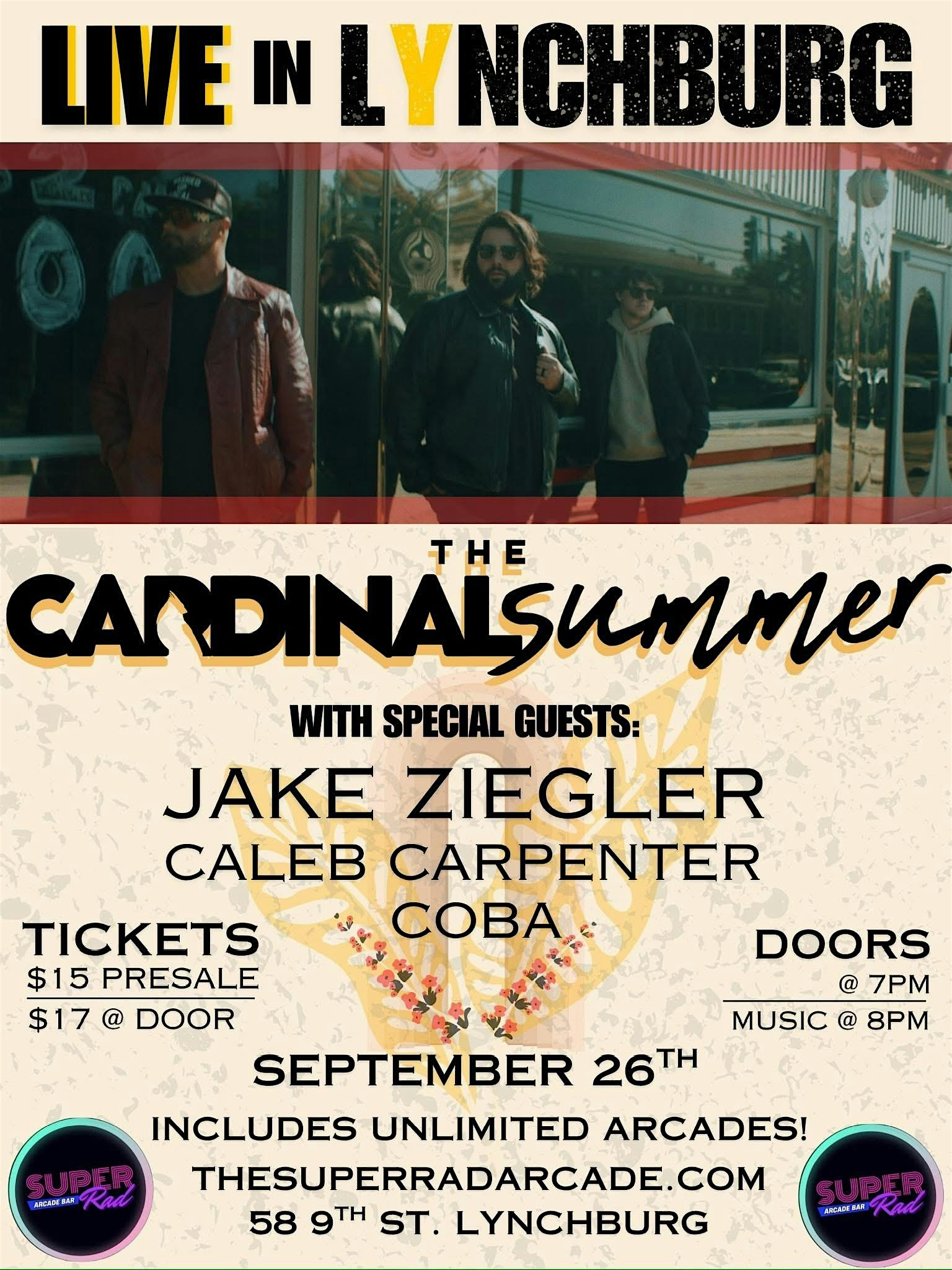 The Cardinal Summer, Jake Ziegler, Caleb Carpenter, Coba at Super Rad Arcade Bar – Lynchburg, VA
