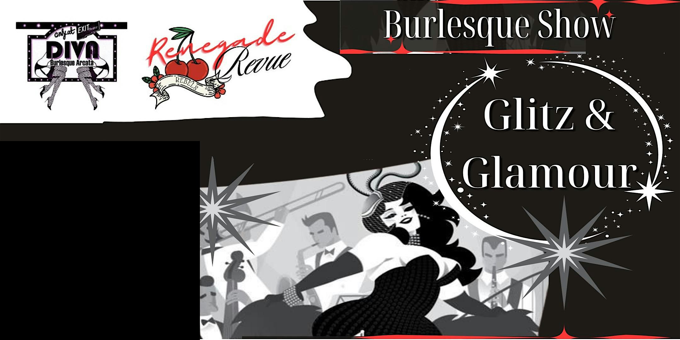 Glitz & Glamour Burlesque at EXIT Theatre – Arcata, CA