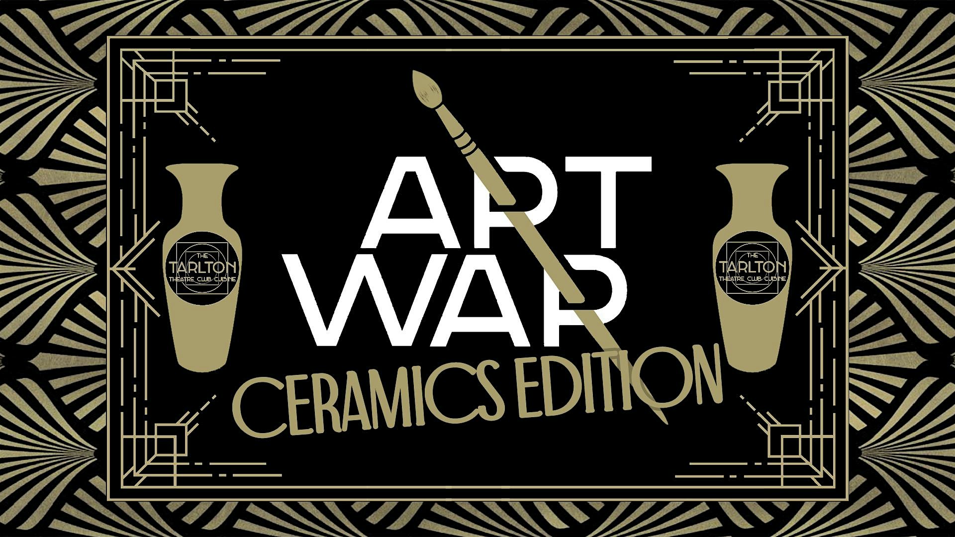 The Tarlton’s Art War: Ceramics Edition at The Tarlton Theatre – Green Bay, WI