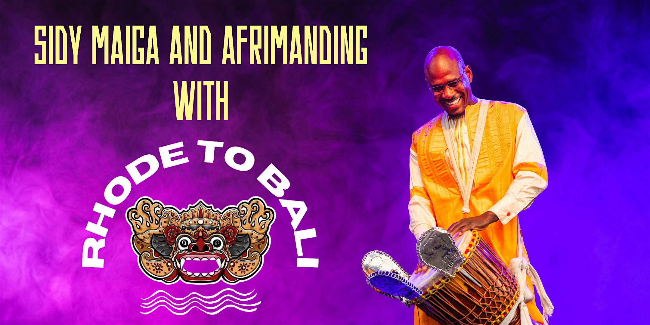 Sidy Maiga & Afrimanding with Rhode to Bali at Pump House Music Works – Wakefield, RI