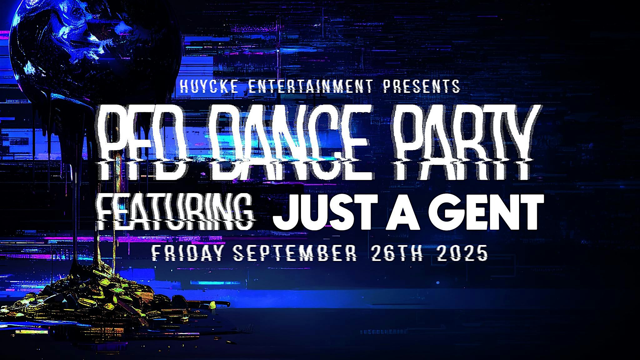 PFD Dance Party 2025 ft. Just A Gent at Chilkoot Charlie’s – Anchorage, AK