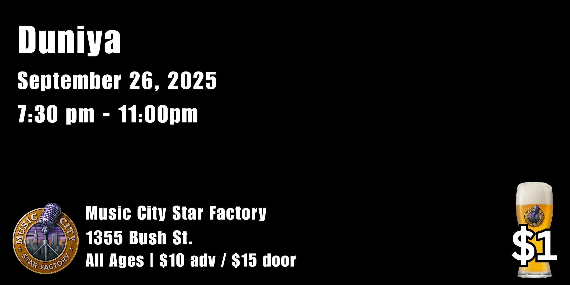Duniya – Live at Music City Starfactory at Music City San Francisco – San Francisco, CA