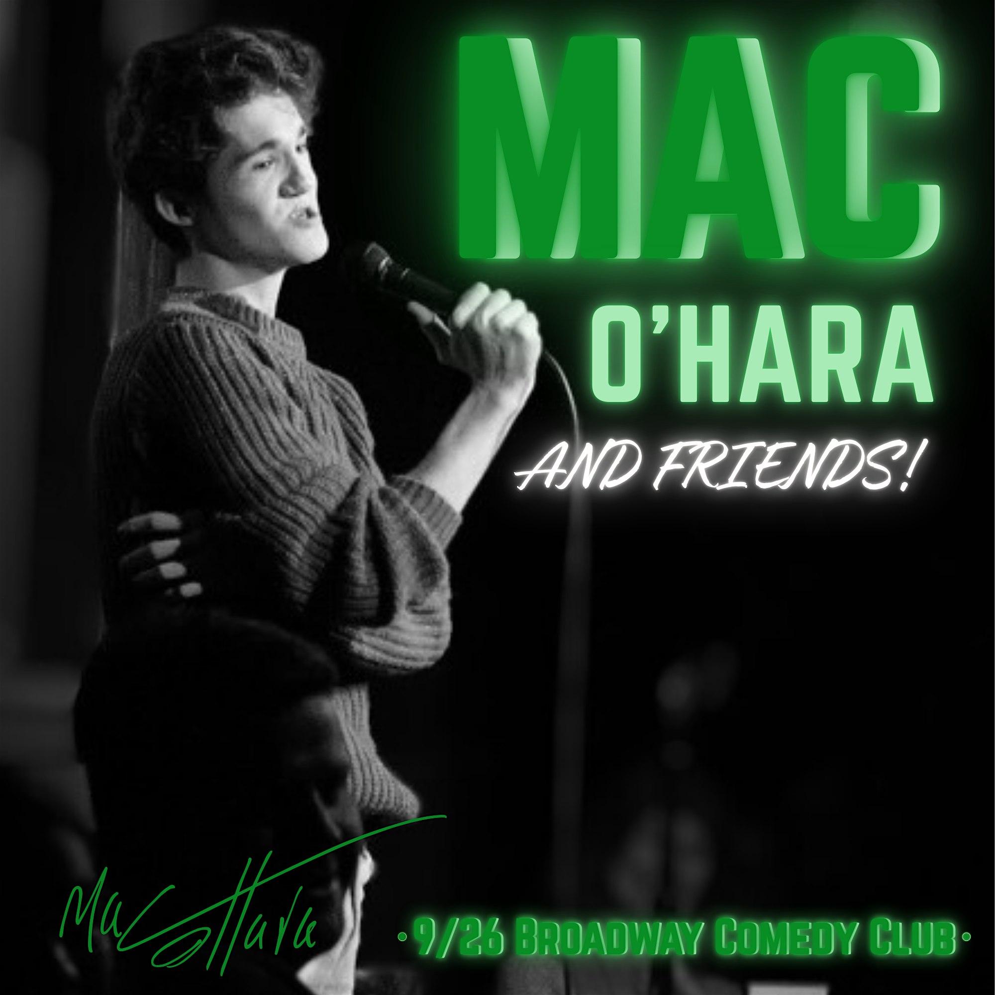 Mac O’Hara and Friends @ Broadway Comedy Club at Broadway Comedy Club – New York, NY