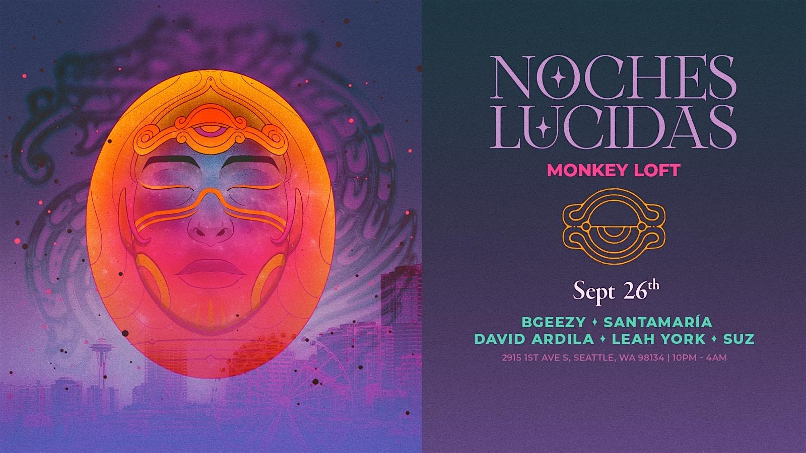 Noches Lucidas | Monkey Loft | Sept 26th at Monkey Loft – Seattle, WA