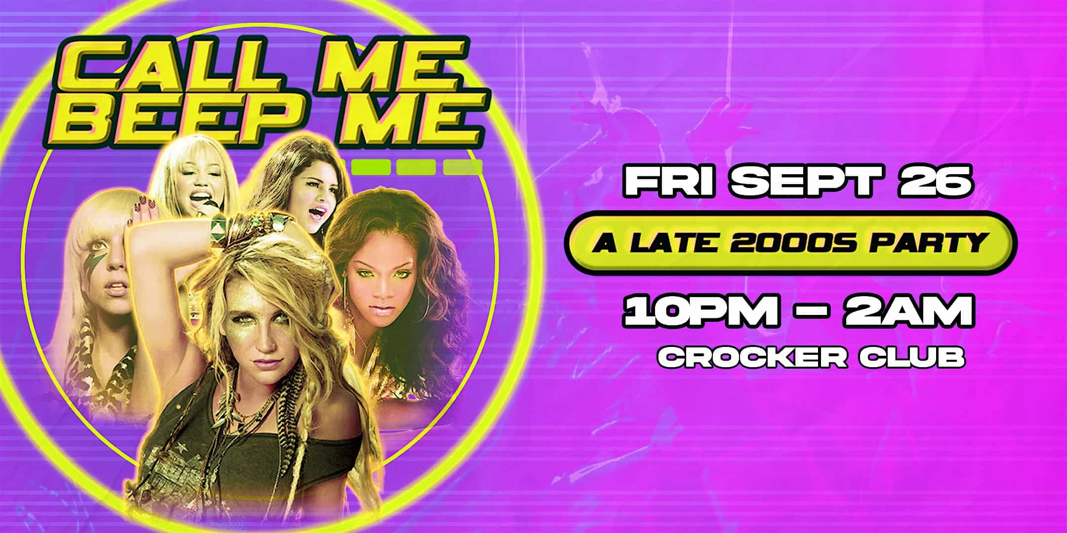 Call Me Beep Me – Recession Pop Anthems + House Music Remixes – 21+ at Crocker Club – Los Angeles, CA