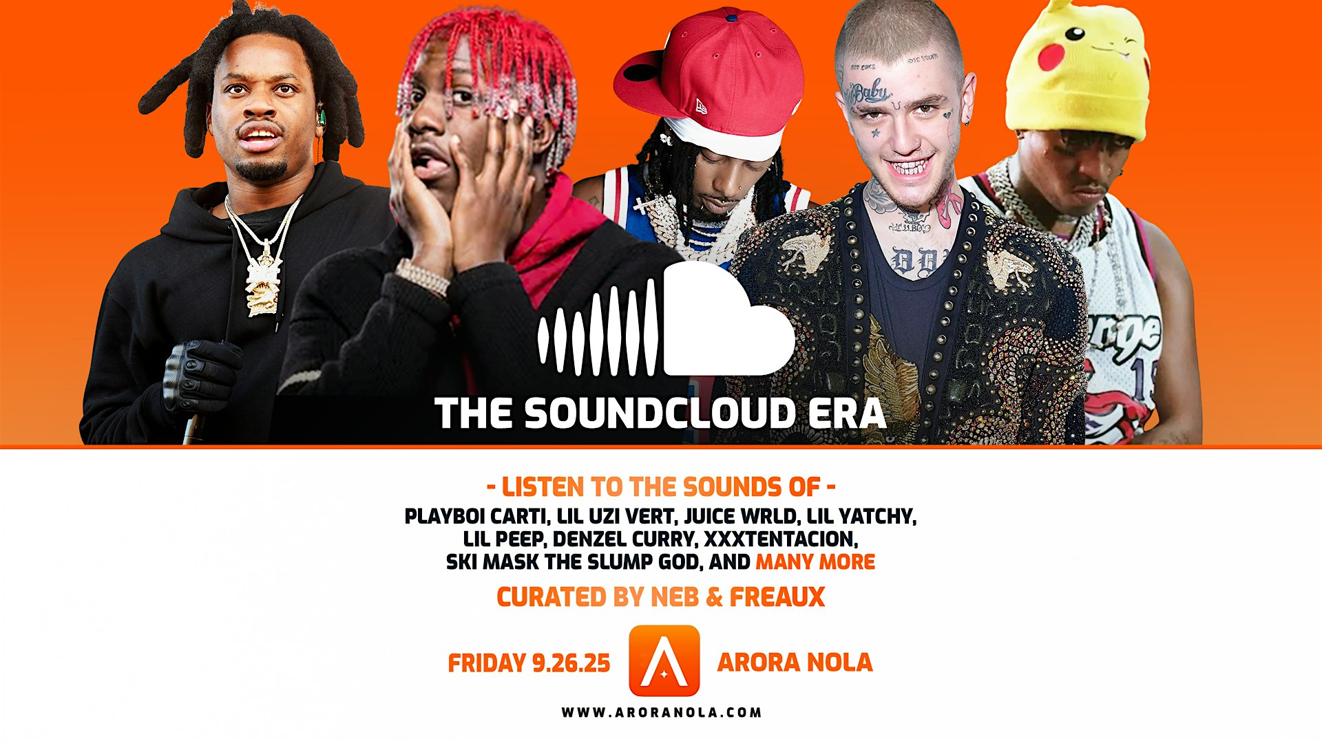 THE SOUNDCLOUD ERA at ARORA – New Orleans, LA