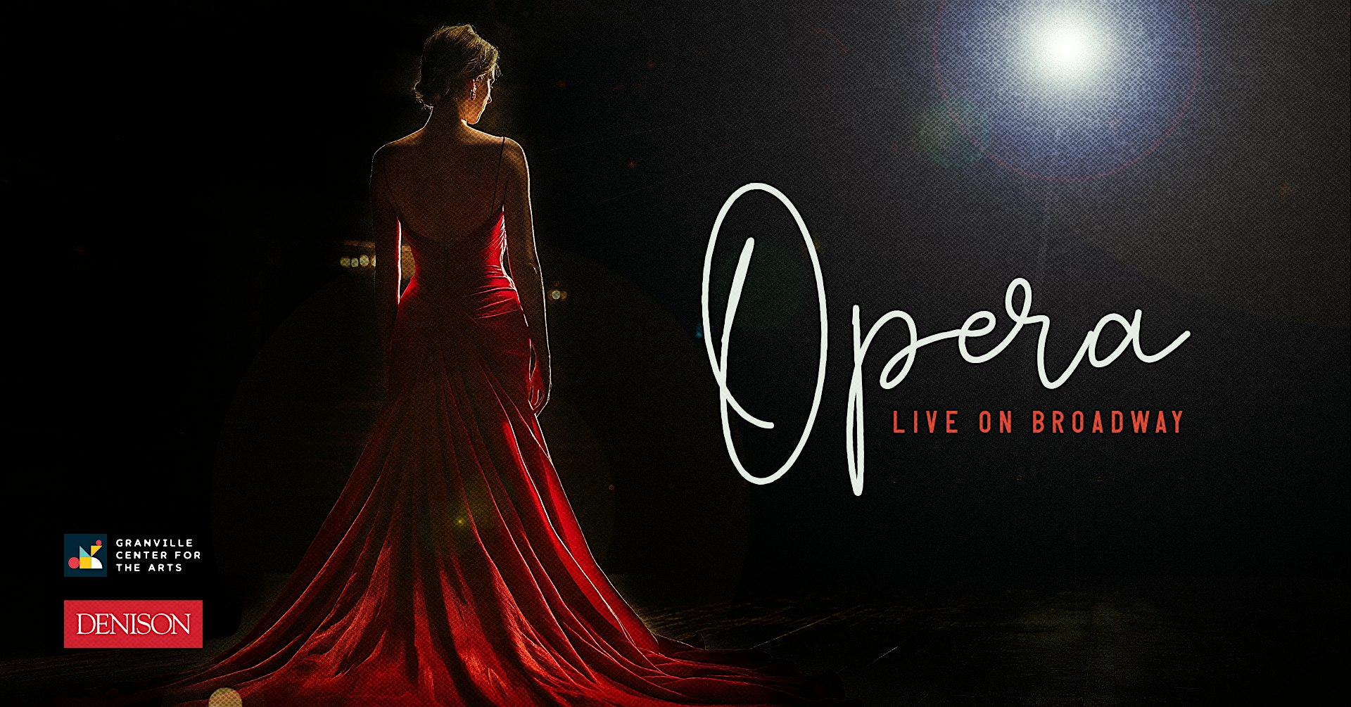 Opera Live on Broadway at Granville Center for the Arts – Granville, OH