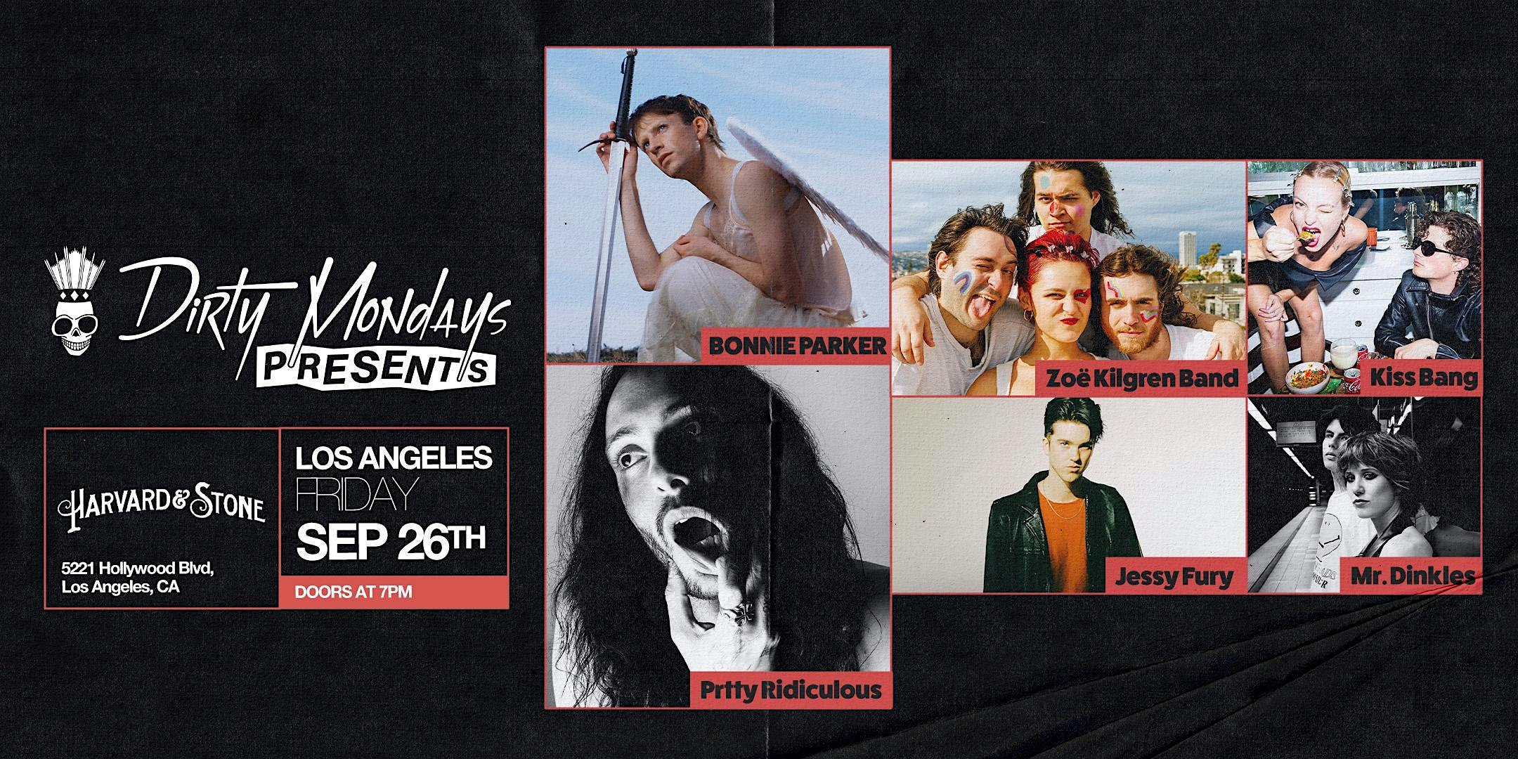 DIRTY MONDAYS PRESENTS at Harvard and Stone – Los Angeles, CA