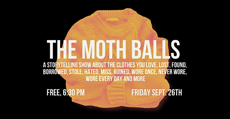 The Moth Balls – A Storytelling Show About Your Clothes at Peak Secondhand – Audubon, NJ