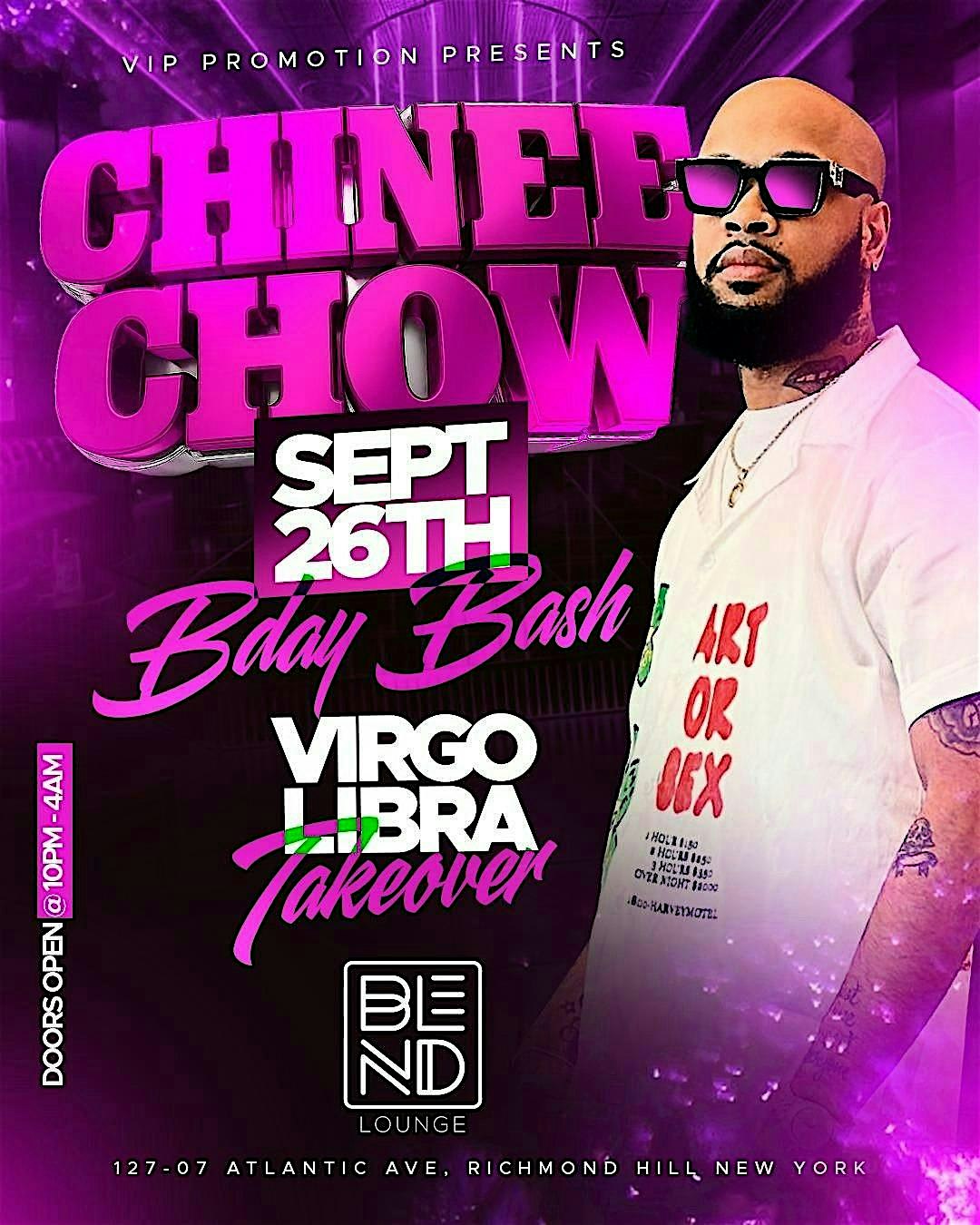 THE VIRGO LIBRA TAKE OVER “CHINEE CHOW BIRTHDAY BASH” at BLEND LOUNGE – Queens, NY