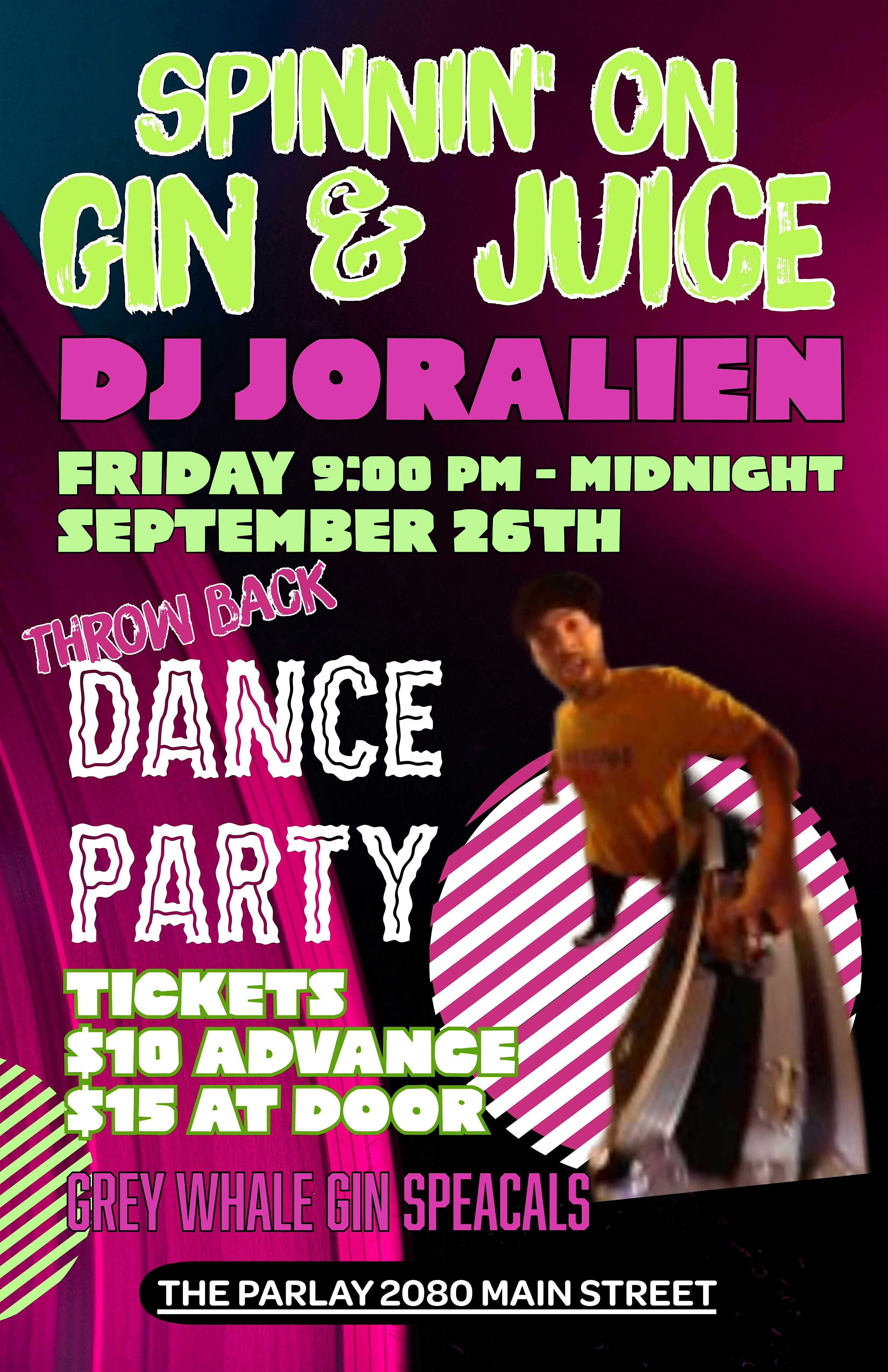 The Parlay/Spinnin’ on Gin & Jiuce w/ DJ Joralien at 2086 Main St – Wailuku, HI