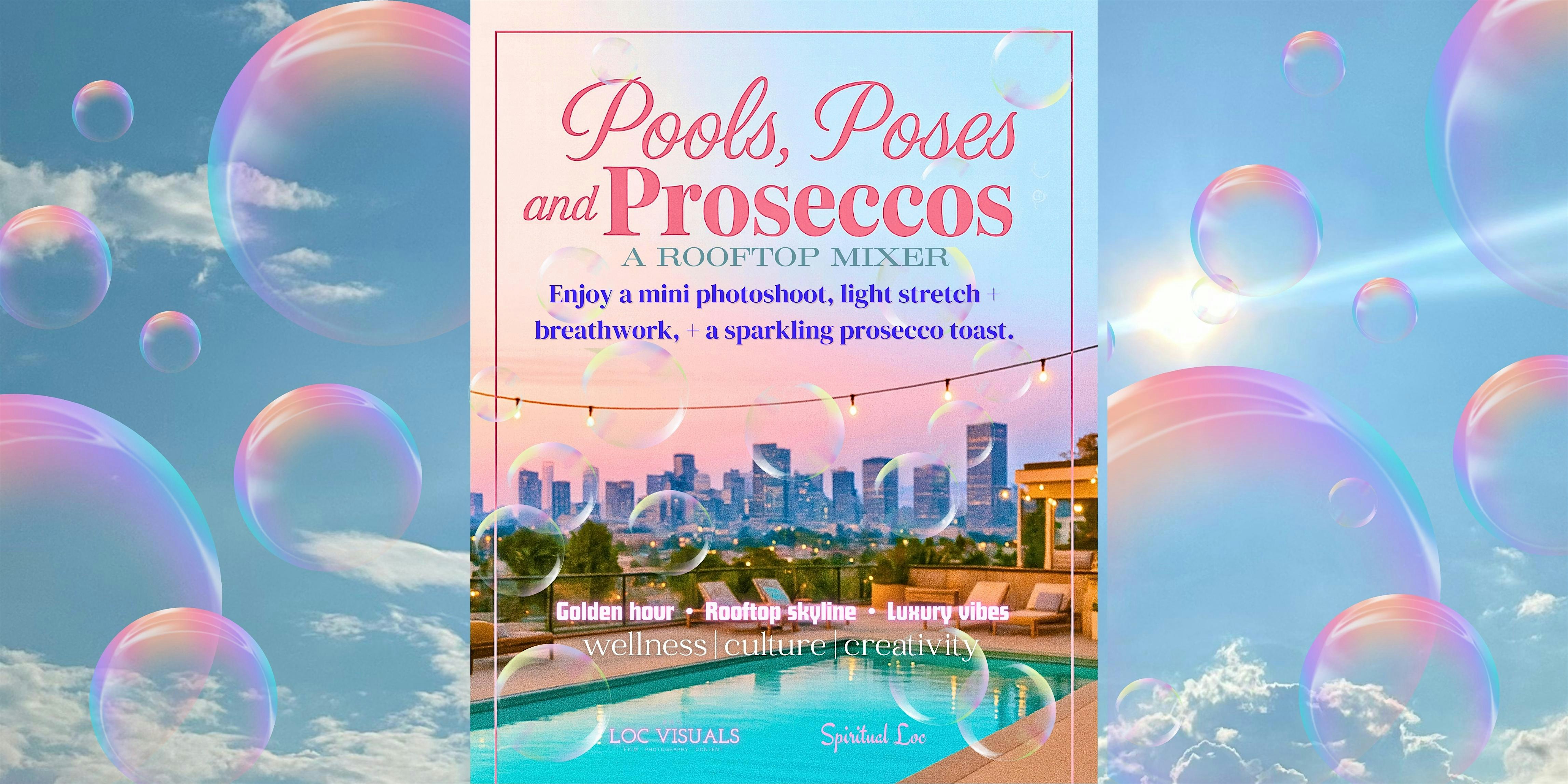 Pools, Poses & Prosecco Rooftop Mixer at Midtown Atlanta – Atlanta, GA