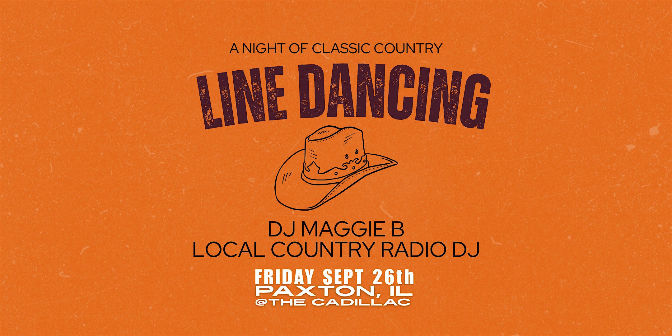 Country Line Dancing w/ DJ Maggie B @ The Cadillac | Paxton, IL at The Cadillac – Paxton, IL