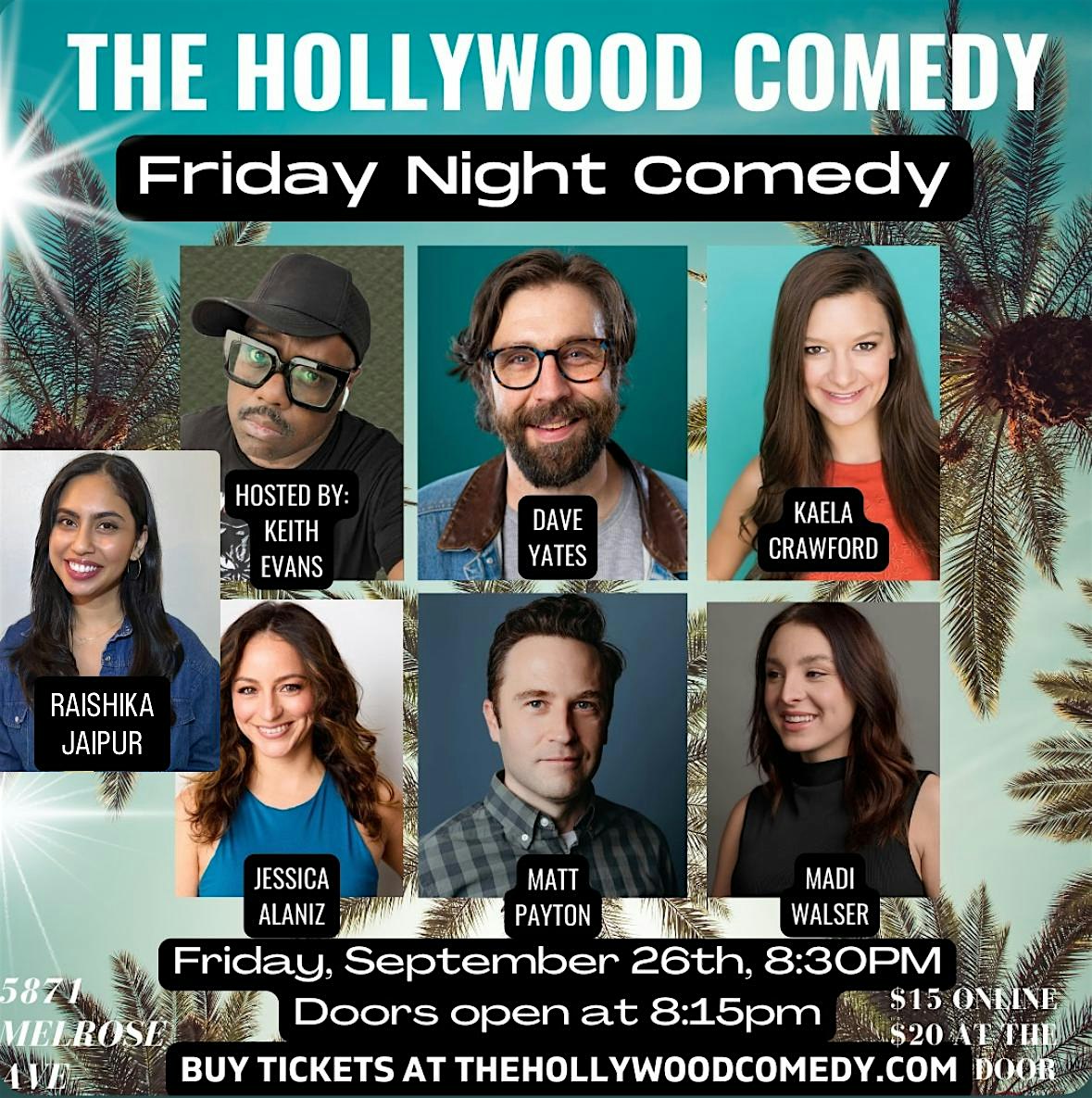 FRIDAY NIGHT COMEDY at The Hollywood Comedy – Los Angeles, CA