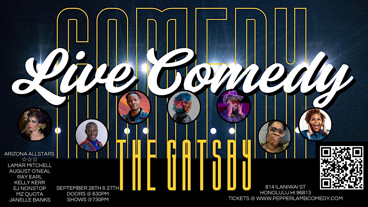 ARIZONA ALLSTARS – Comedy Showcase – SATURDAY 9/27 – The Gatsby Hawaii at The Gatsby Hawai’i – Honolulu, HI