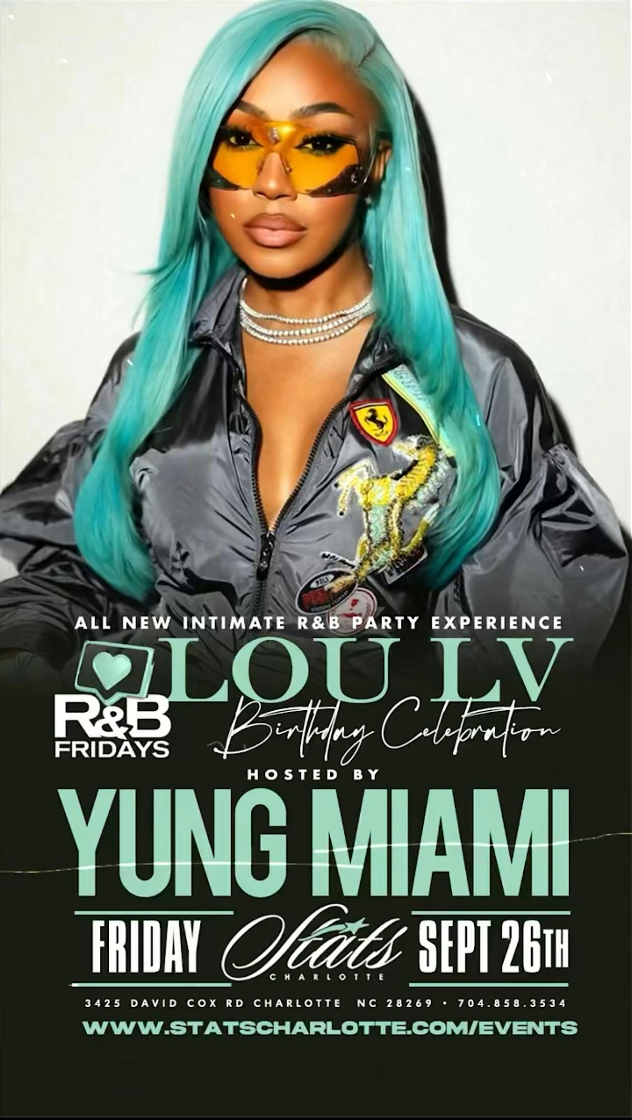 R&B Fridays | 8 YEAR ANNIVERSARY | Yung Miami at STATS Restaurant & Bar – Charlotte, NC