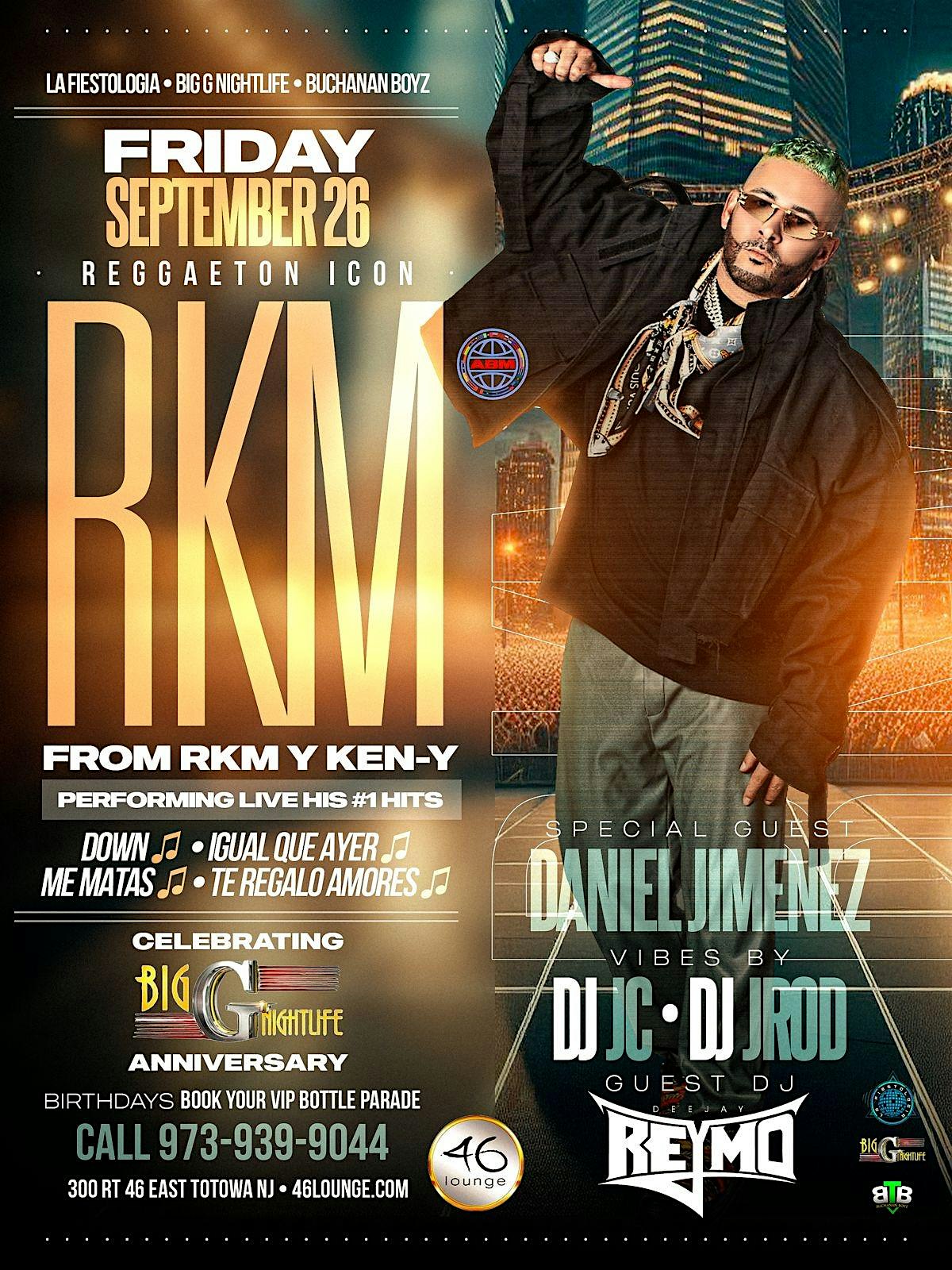 RKM : Reggaeton Icon : 46 Lounge NJ : LIVE ON STAGE : Find The Party at 46 Lounge – Totowa, NJ