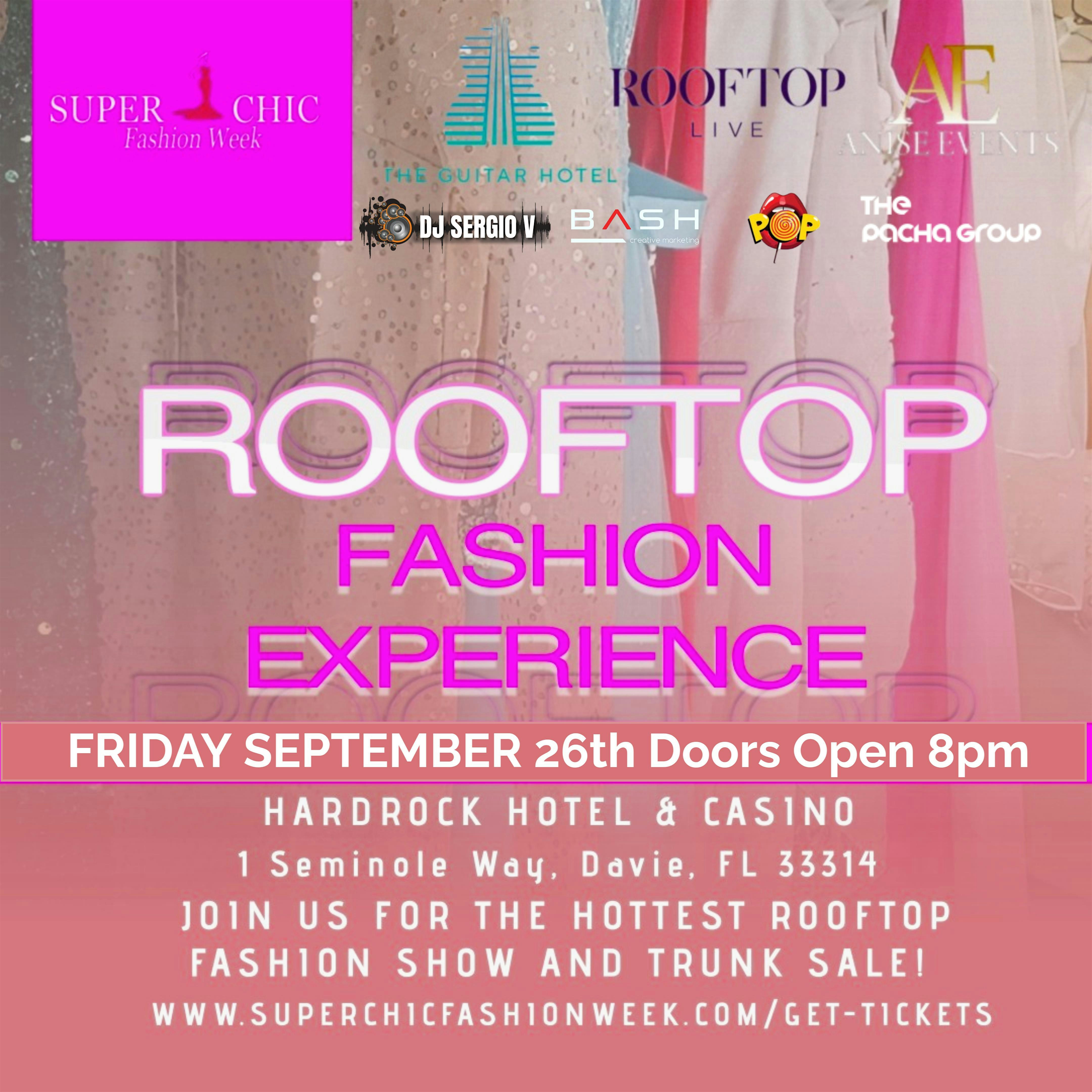 ROOFTOP LIVE FASHION SHOW! Friday Sept 26th Doors Open 8pm at THE ROOFTOP @ the Hard Rock (Hollywood FL) – Hollywood, FL