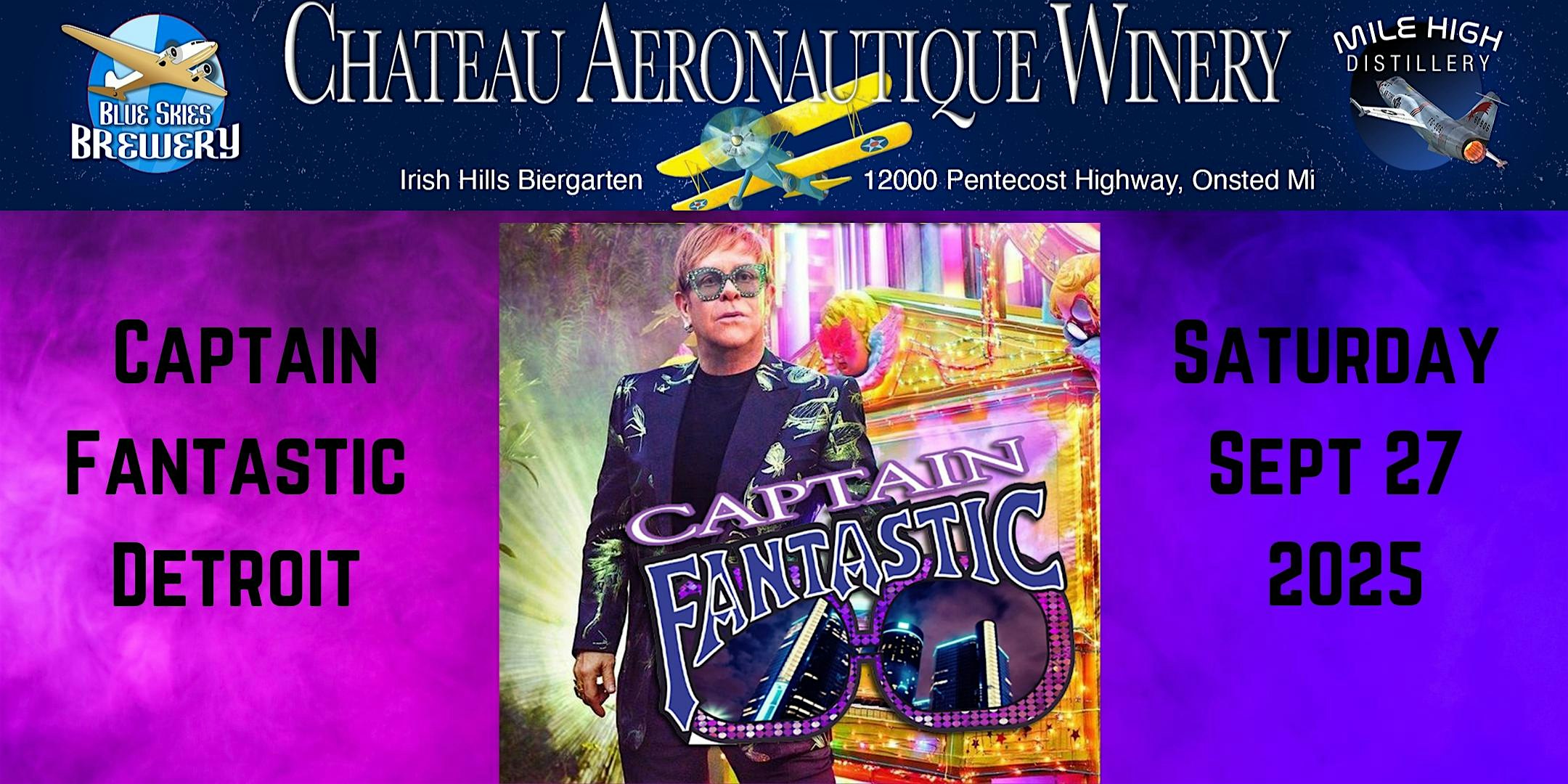 Elton John Tribute by Captain Fantastic Detroit at Chateau Aeronautique Winery, Blue Skies Brewery & Mile High Distillery – Onsted, MI