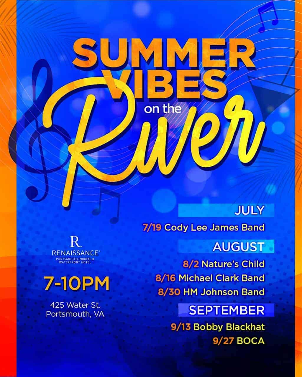 Summer Vibes on the River at Renaissance Portsmouth-Norfolk Waterfront Hotel – Portsmouth, VA