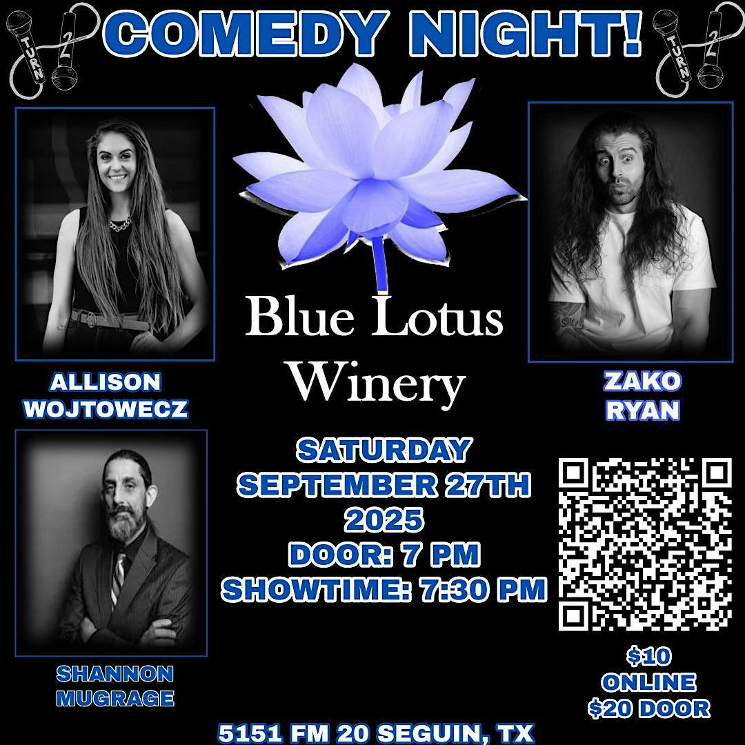BLUE LOTUS WINERY COMEDY NIGHT at Blue Lotus Winery – Seguin, TX