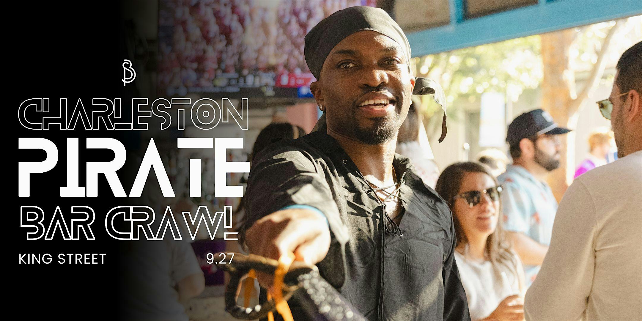 The Pirate Bar Crawl on King Street at The Brick: Charleston’s Favorite Tavern – Charleston, SC